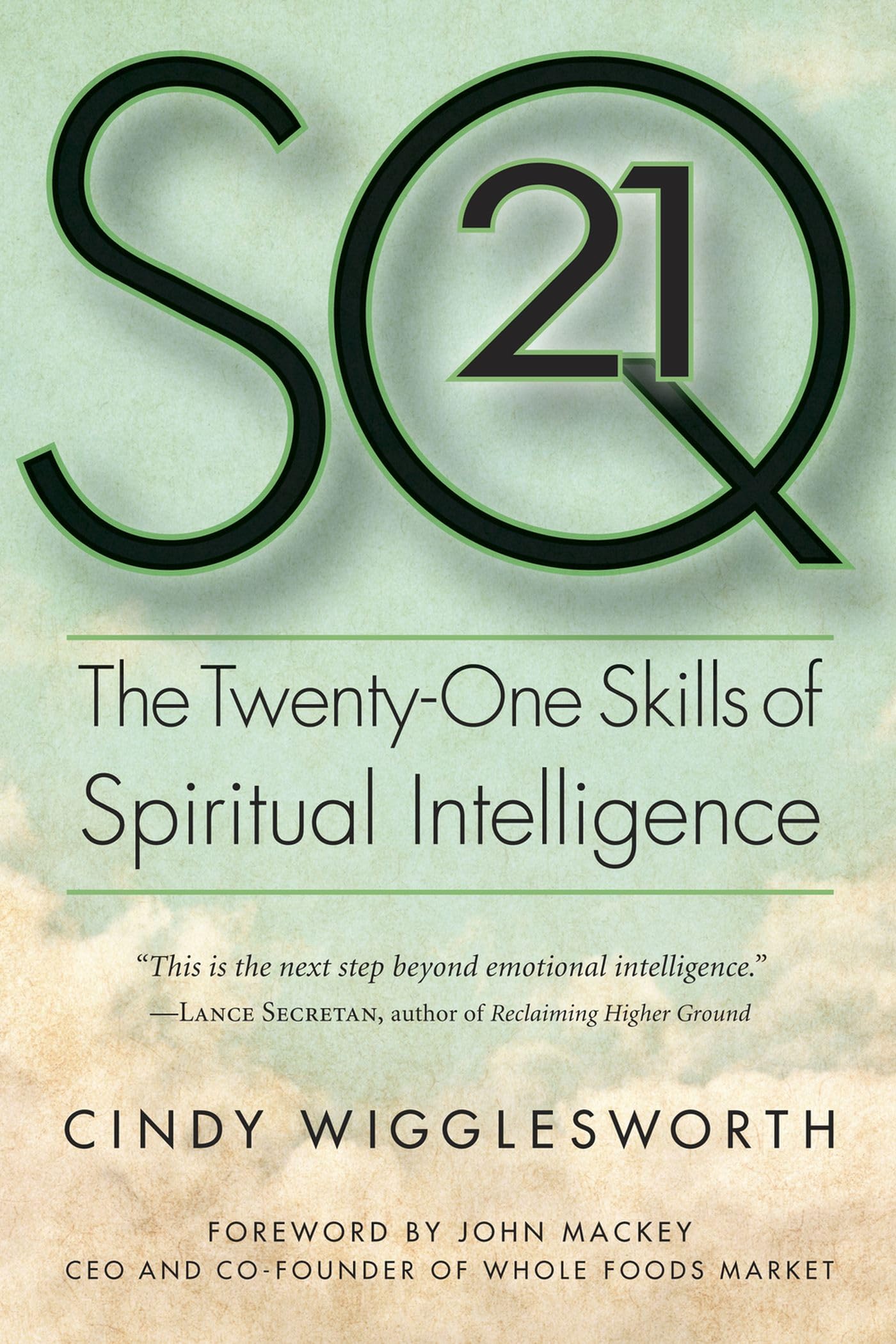 Libro: SQ21: The Twenty-One Skills of Spiritual Intelligence