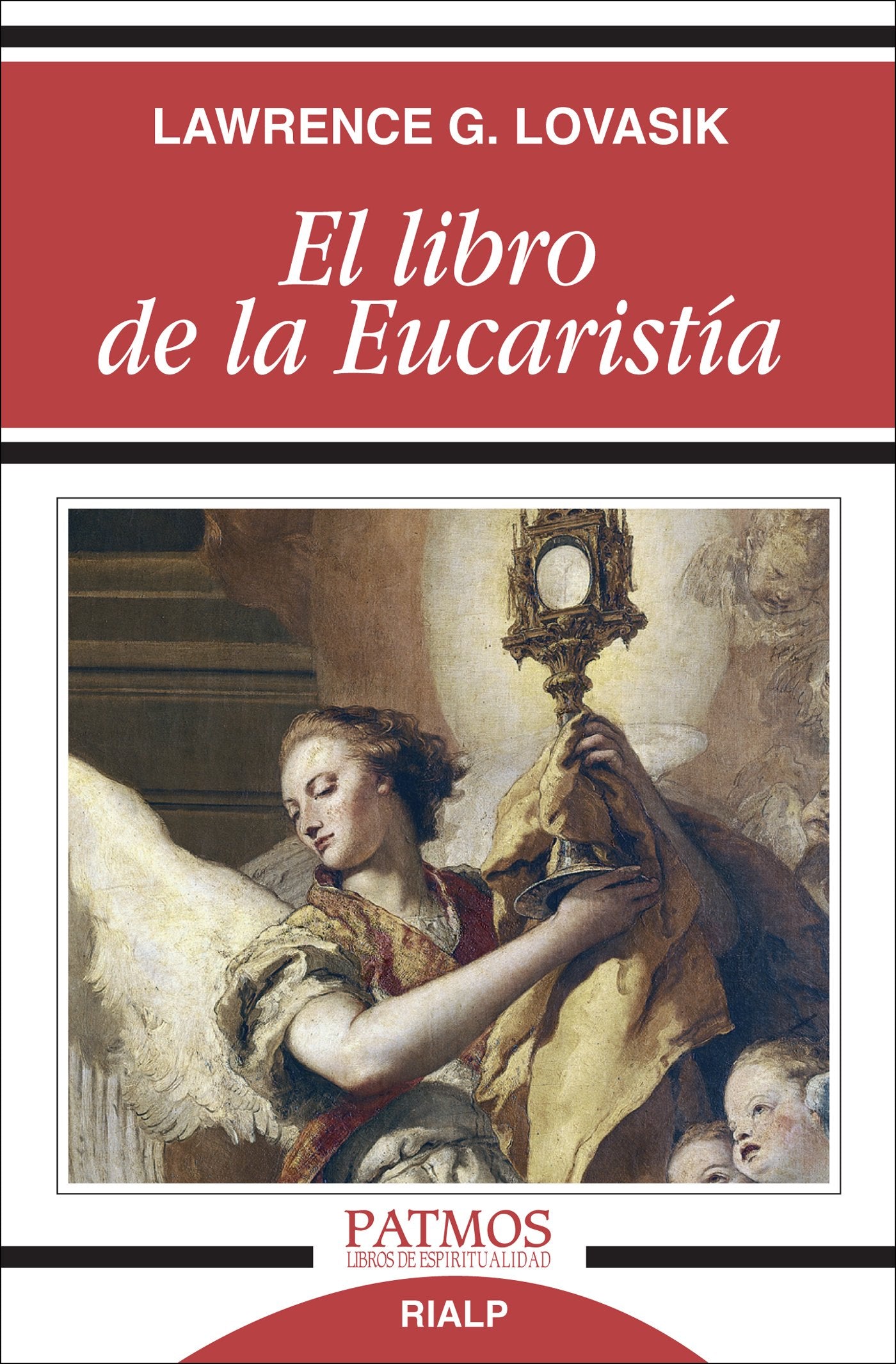 Libro: El libro de la Eucaristía (Spanish Edition)