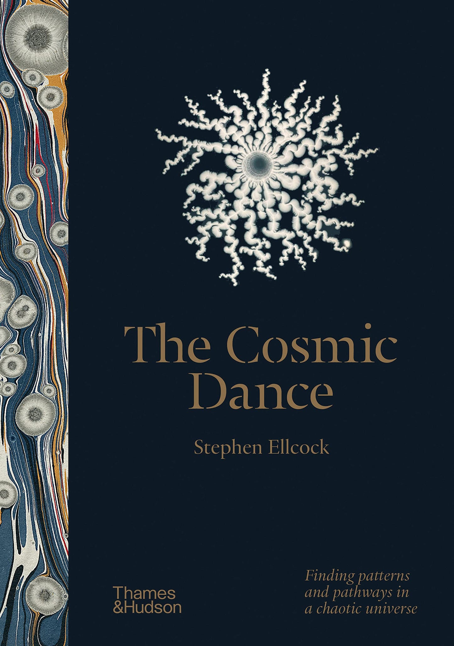 Libro: The Cosmic Dance: Finding Patterns and Pathways in a Chaotic Universe