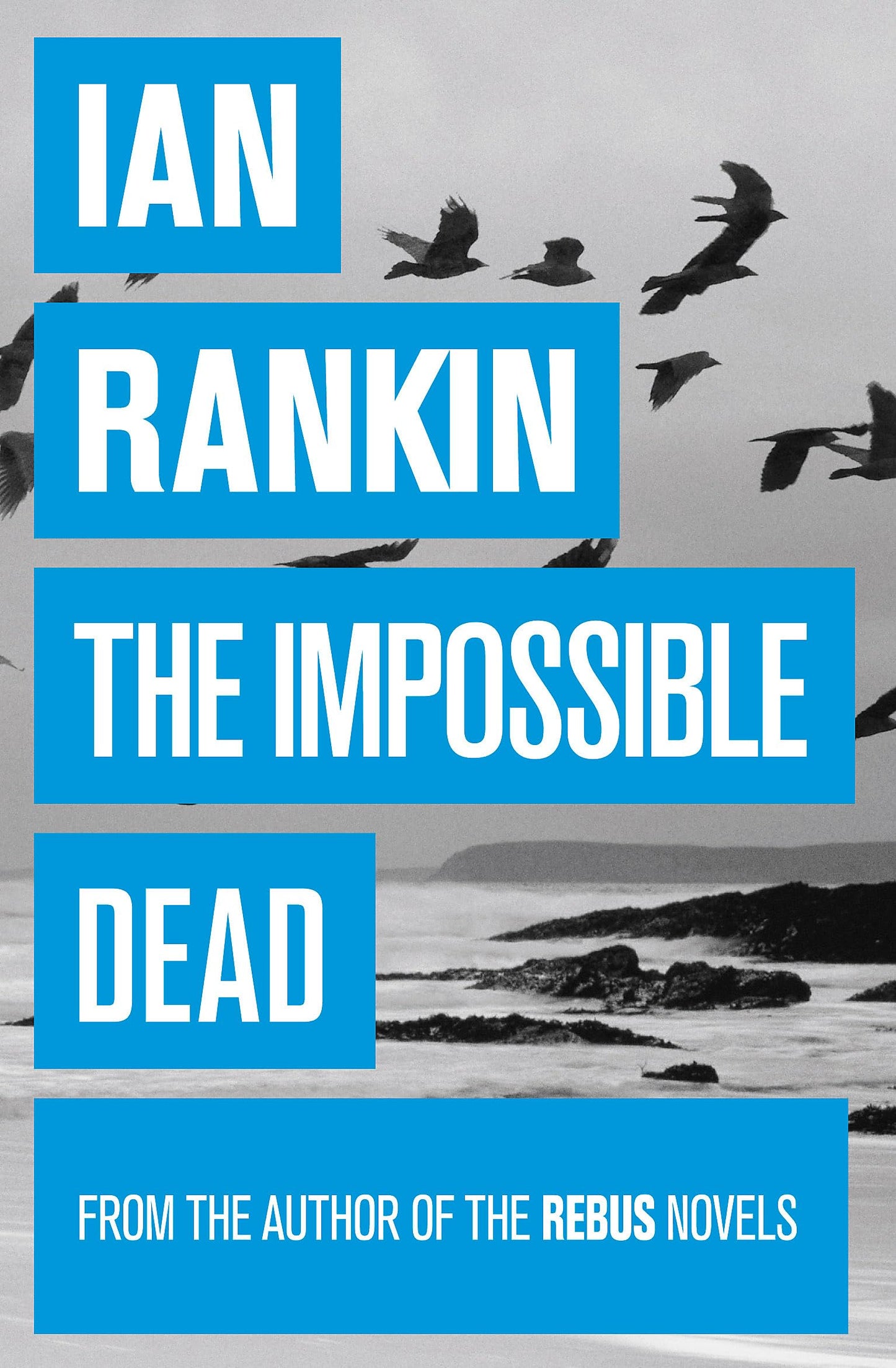 Libro: The Impossible Dead: From the iconic #1 bestselling author of A SONG FOR THE DARK TIMES