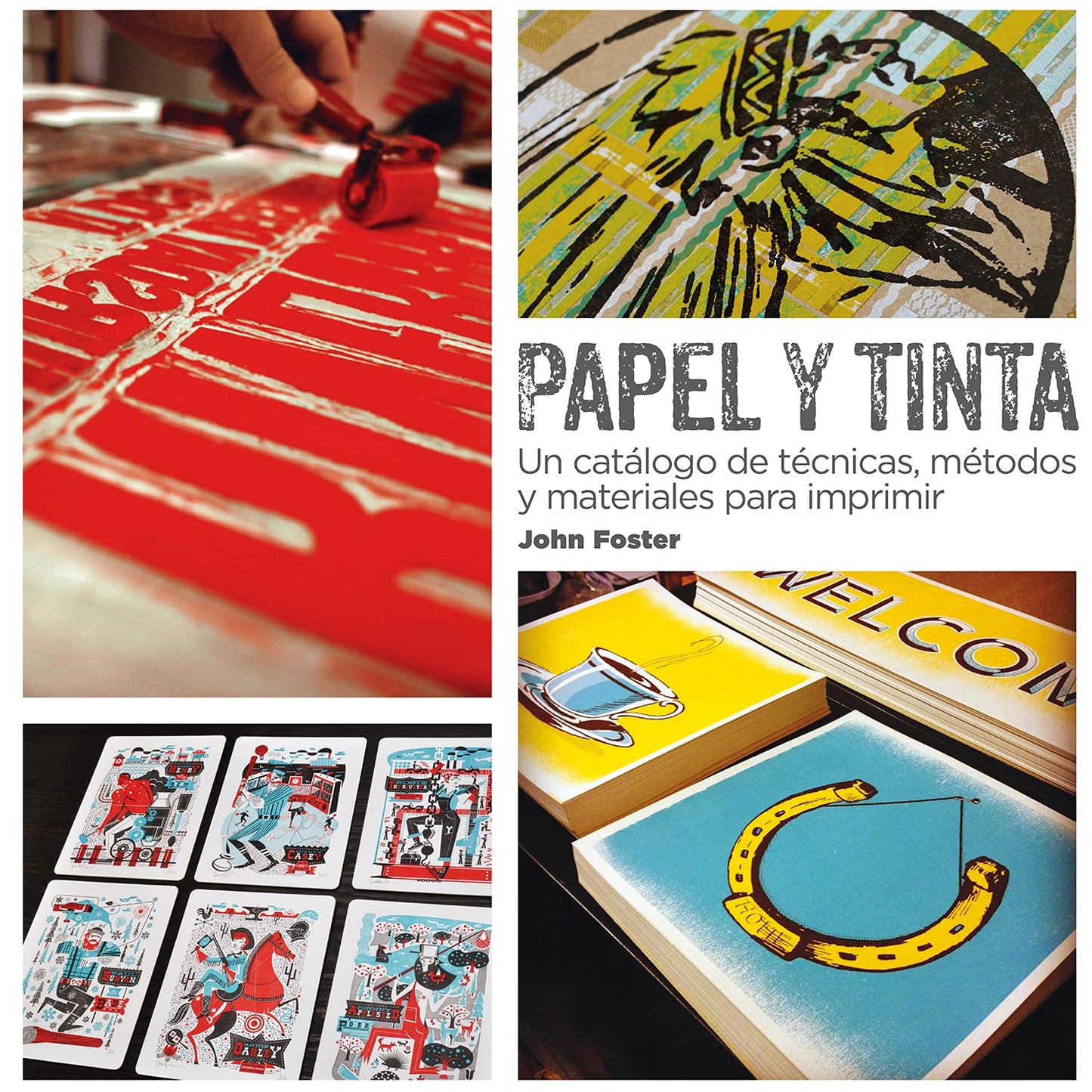 Libro: Papel y tinta: Un catálogo de técnicas, métodos y materiales para imprimir (Spanish Edition)