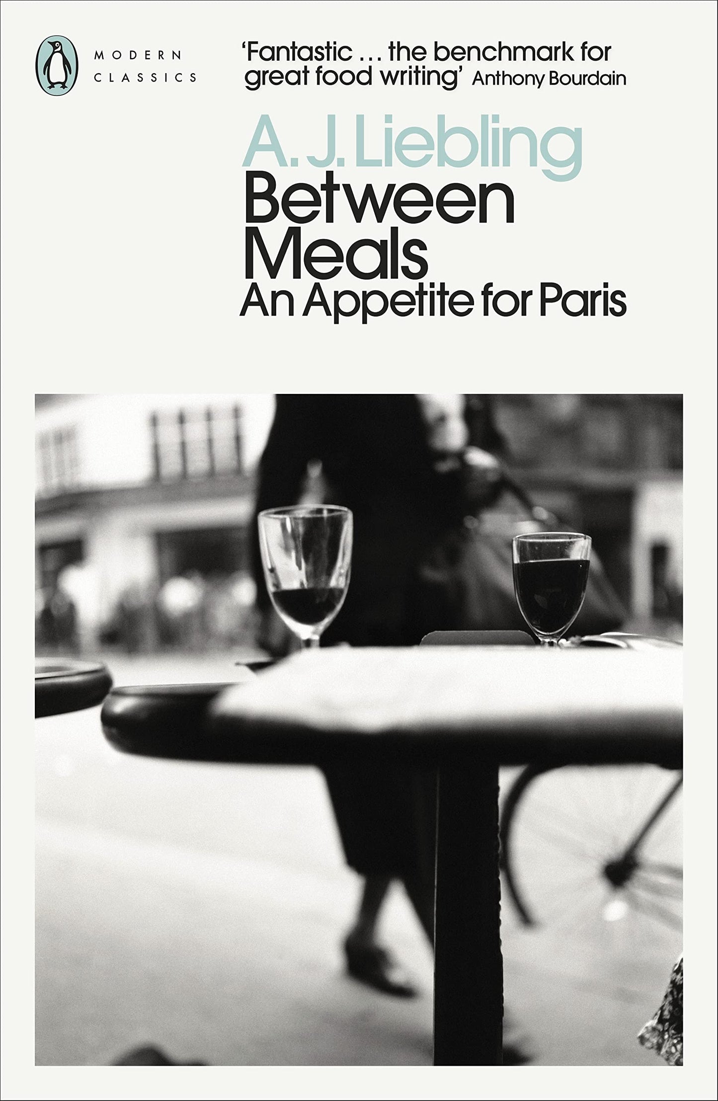 Libro: Between Meals An Appetite for Paris /anglais