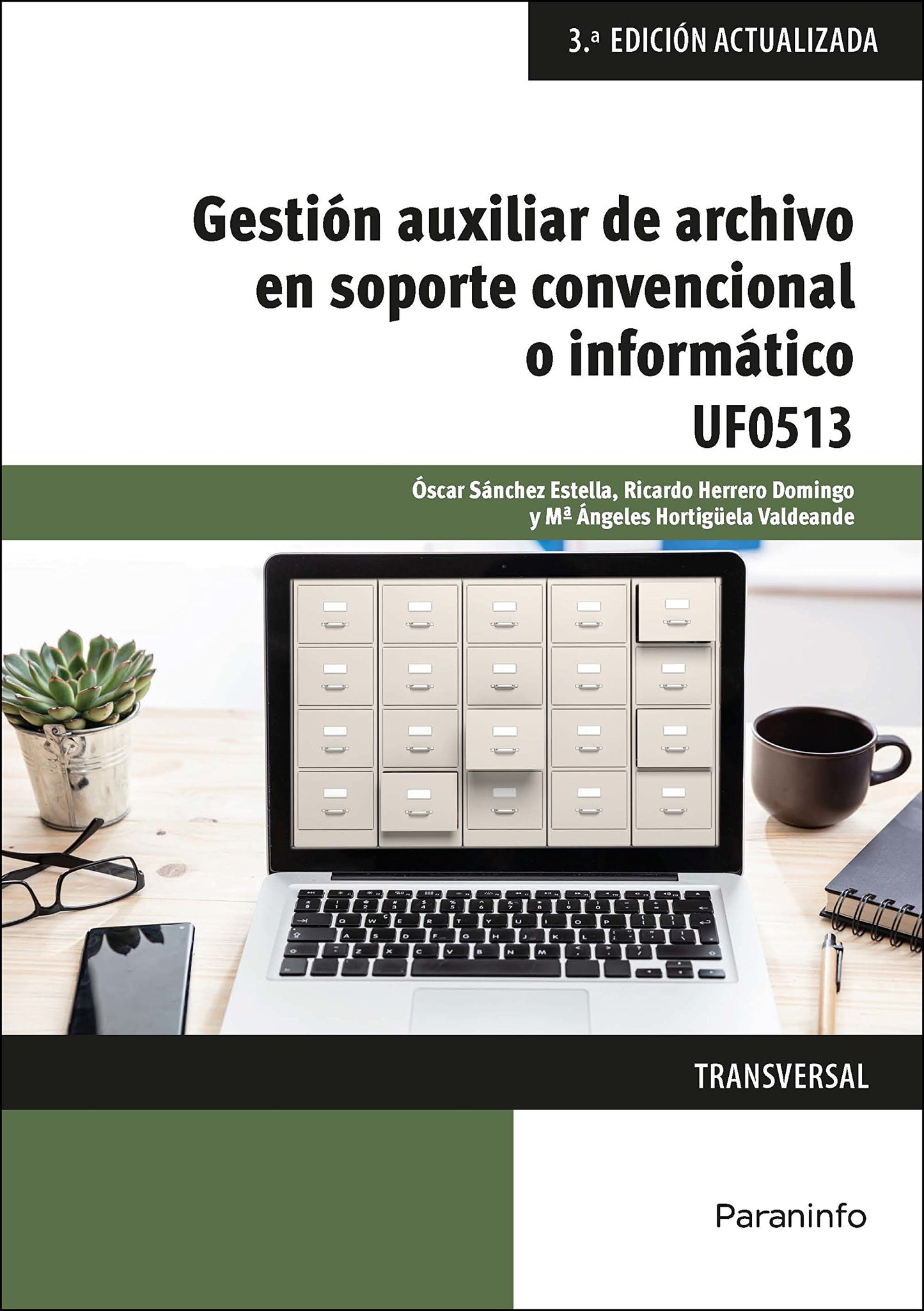 Libro: Gestión auxiliar de archivo en soporte convencional o informático - Windows 10 y Access 2016: Rústica