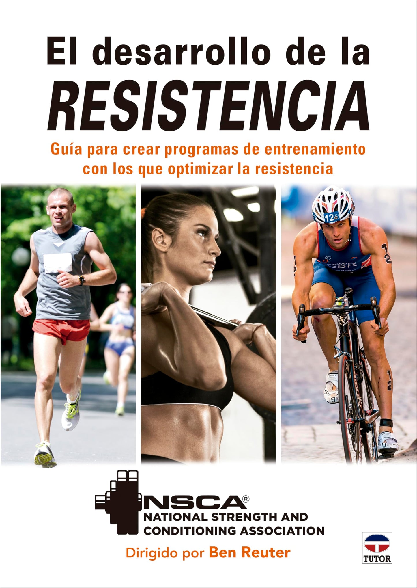 Libro: El desarrollo de la resistencia: Guía para crear programas de entrenamiento con los que optimizar la resistencia (DEPORTES)