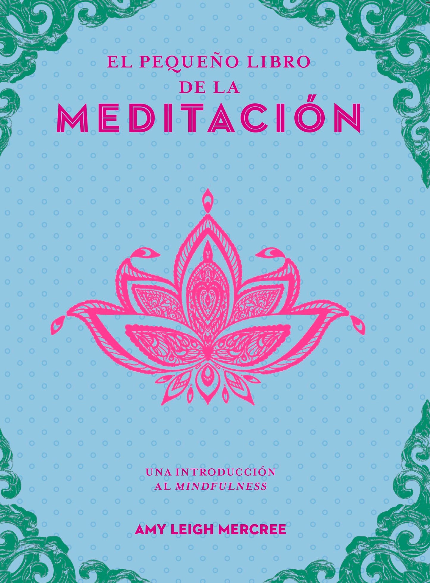 Libro: El pequeño libro de la meditación: Una introducción al Mindfulness (Spanish Edition)