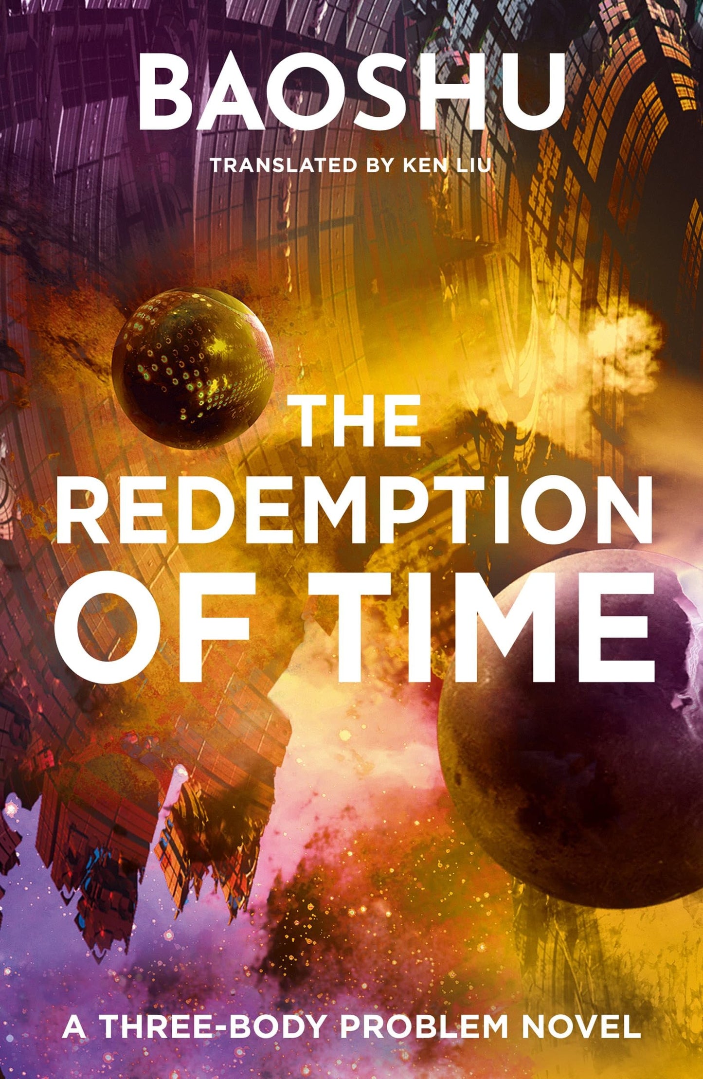 Libro: The Redemption of Time: 4 (A Three-Body Problem Novel)