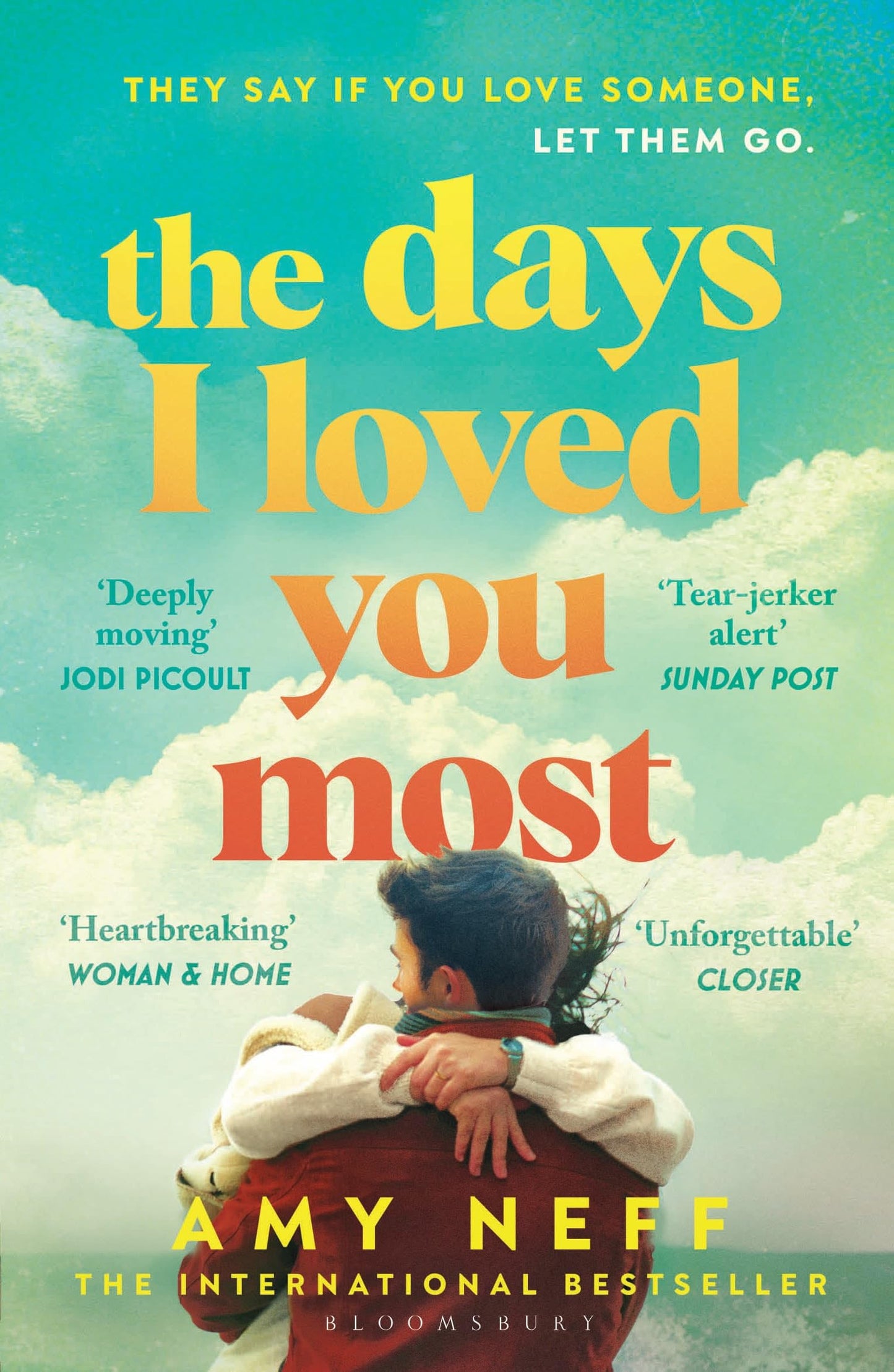 Libro: The Days I Loved You Most: 'If you need a big ol' love story in your life then make it this one.' Prima