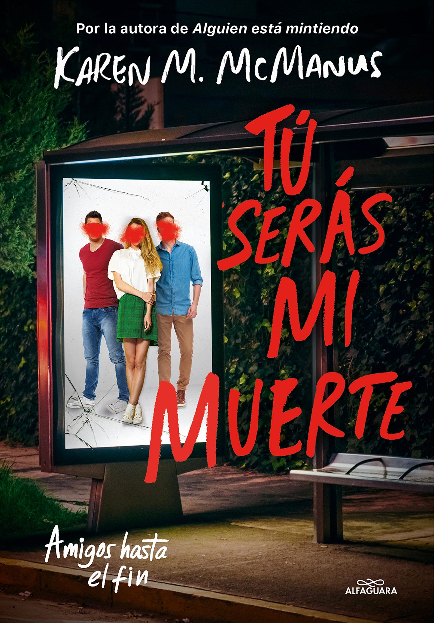 Libro: Tú serás mi muerte: Amigos hasta el fin (Sin límites)