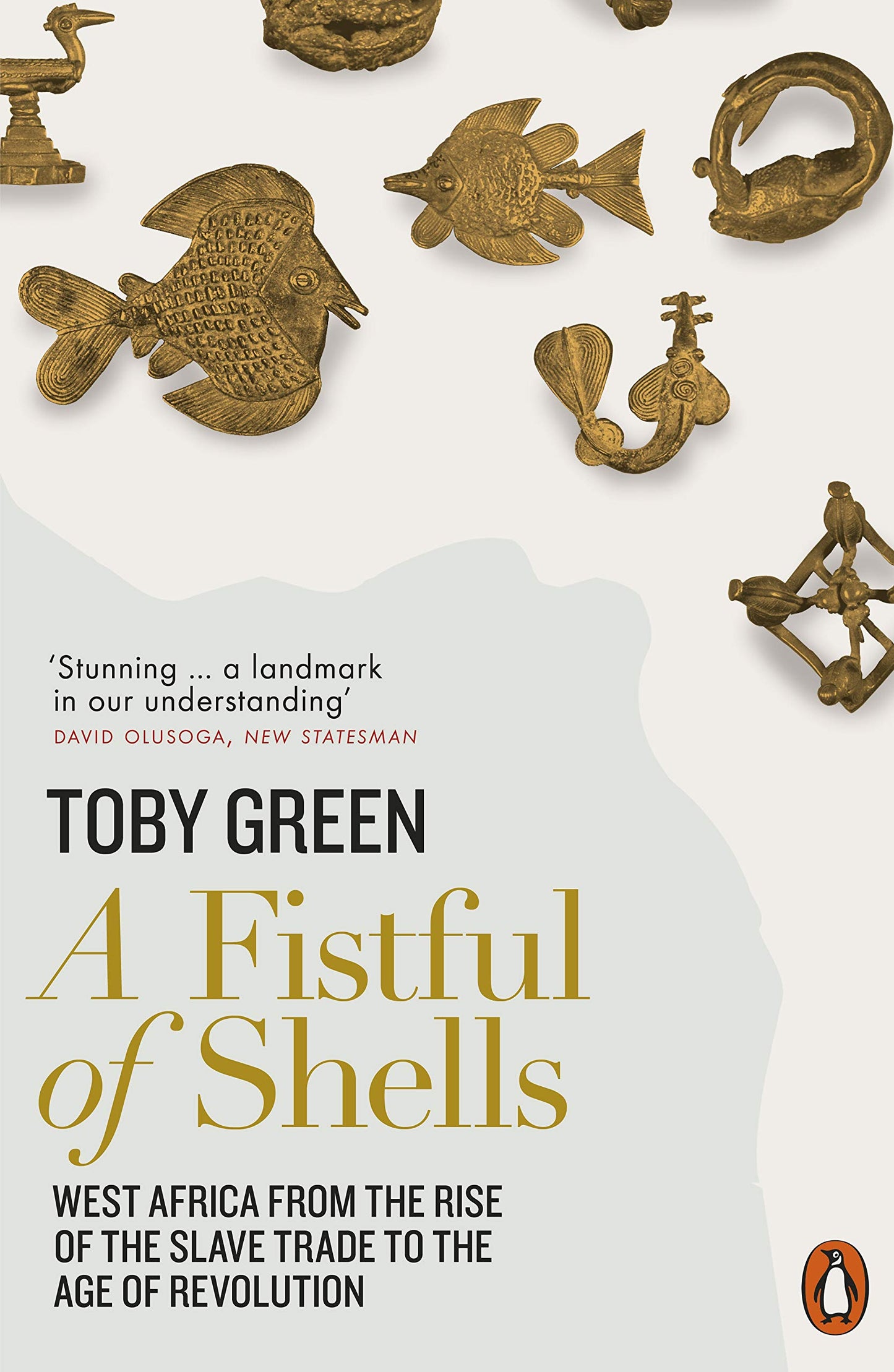 Libro: A Fistful of Shells: West Africa from the Rise of the Slave Trade to the Age of Revolution