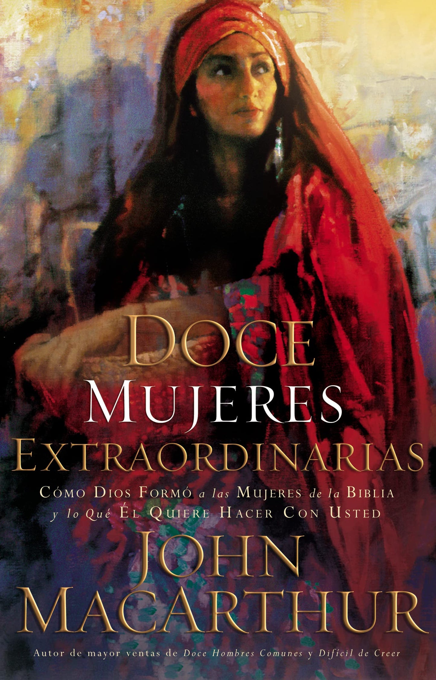 Libro: Twelve Extraordinary Women: Cómo Dios formó a las mujeres de la Biblia y lo qué Él quiere hacer con usted