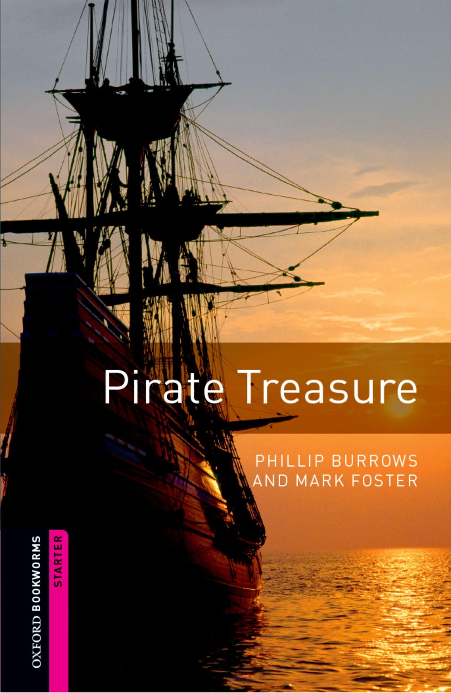 Libro: Oxford Bookworms Library: Pirate Treasure: Starter: 250-Word Vocabulary (Oxford Bookworms Library: Thriller & Adventure)