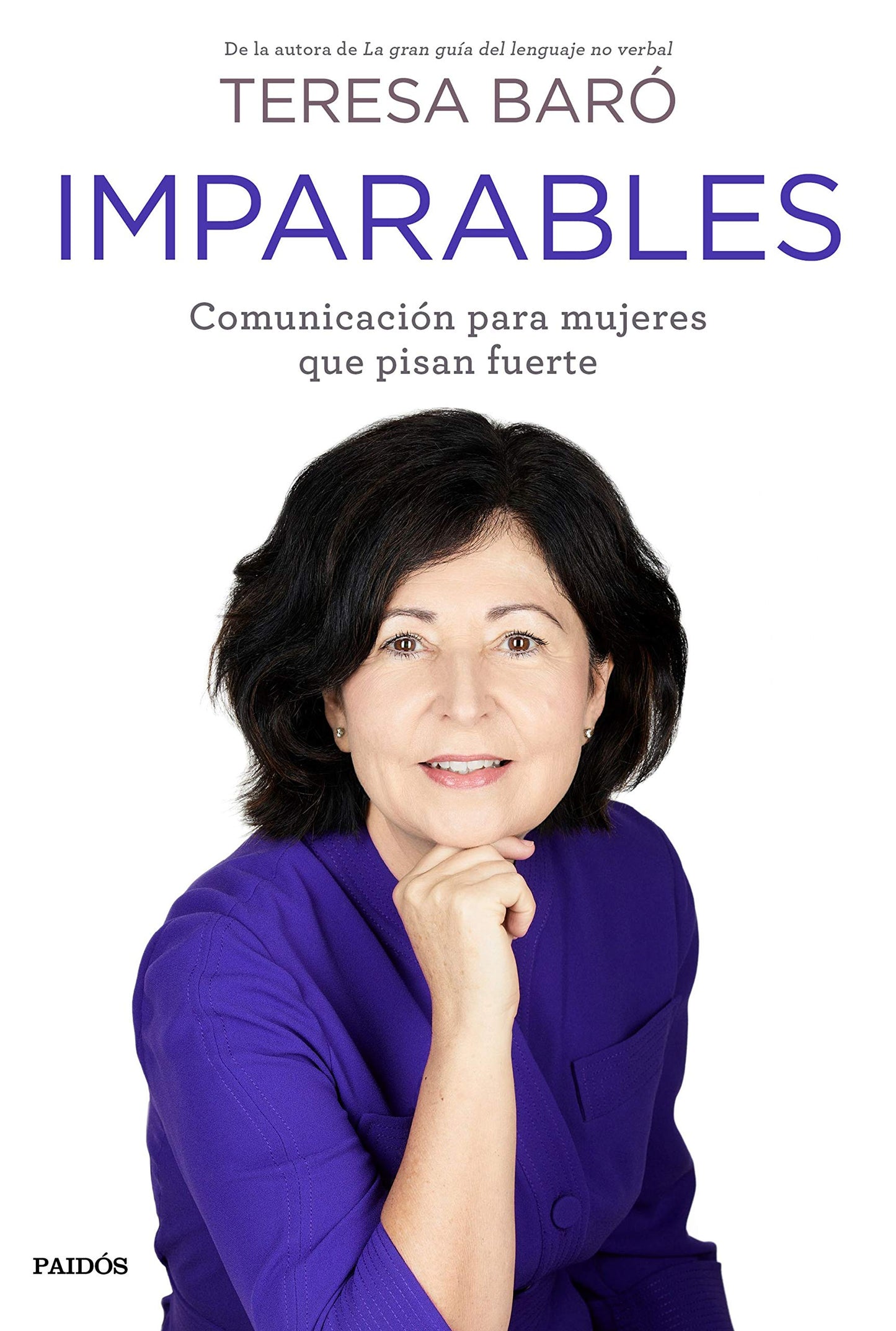 Libro: Imparables: Comunicación para mujeres que pisan fuerte (Divulgación)
