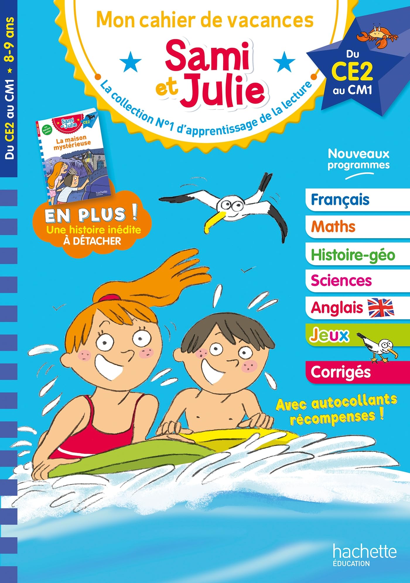 Mon cahier de vacances Sami et Julie: Du CE2 au CM1. Avec une histoire inédite à détacher