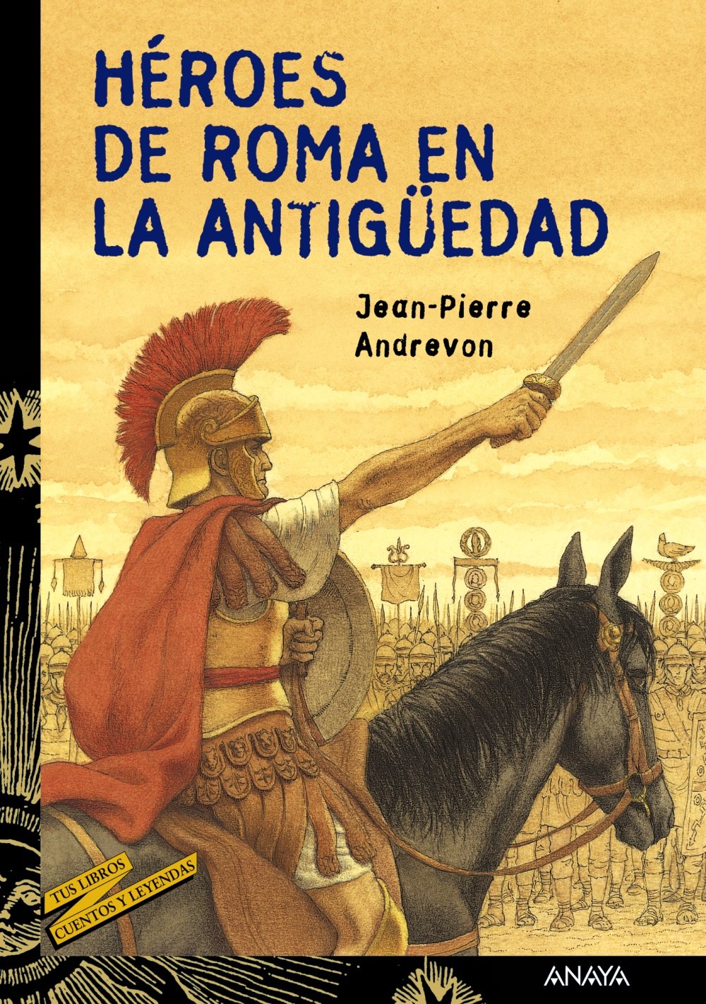 Libro: Héroes de Roma en la Antigüedad (LITERATURA JUVENIL - Cuentos y Leyendas)