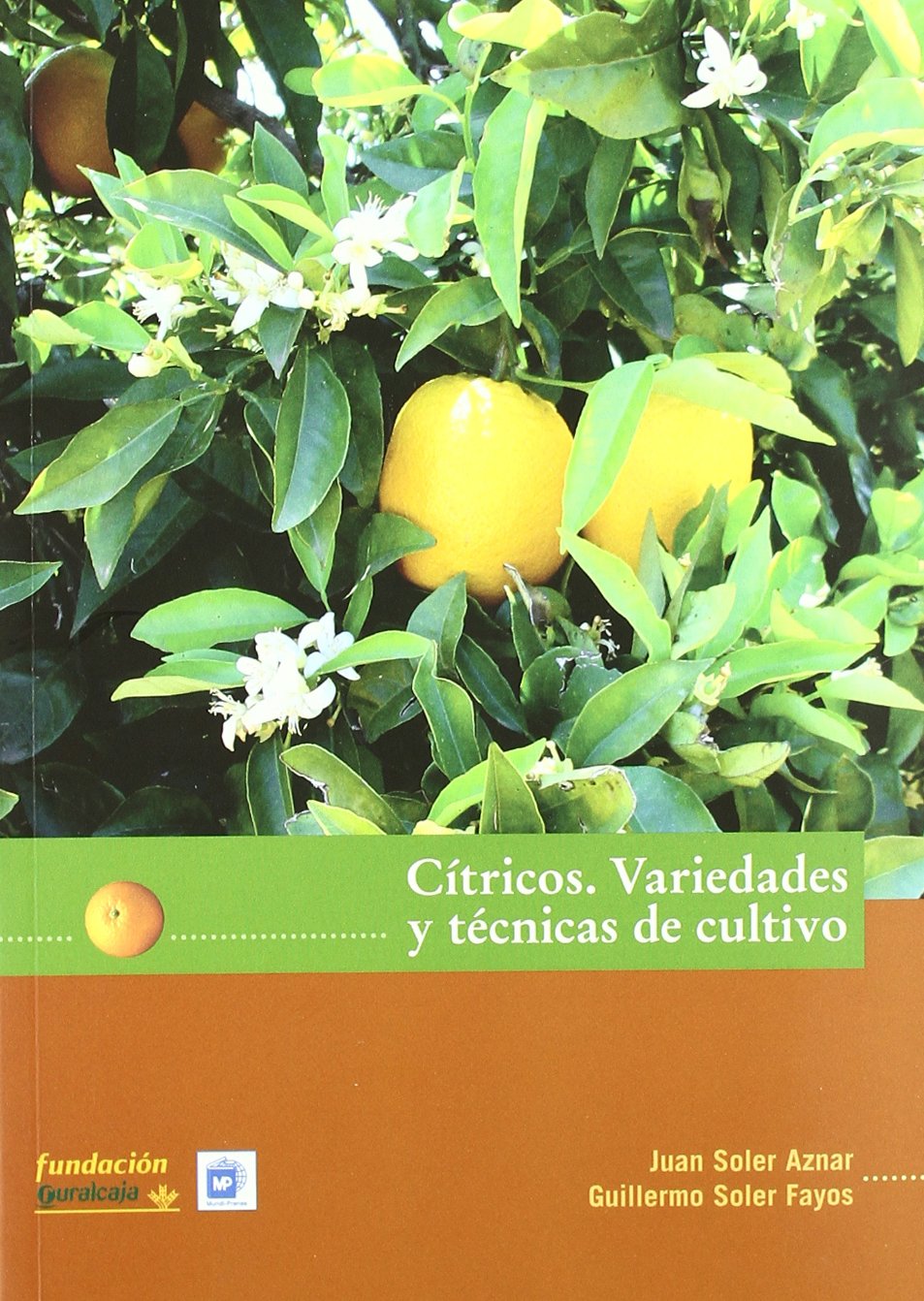 Libro: Cítricos: Variedades y técnicas de cultivo (Agricultura)