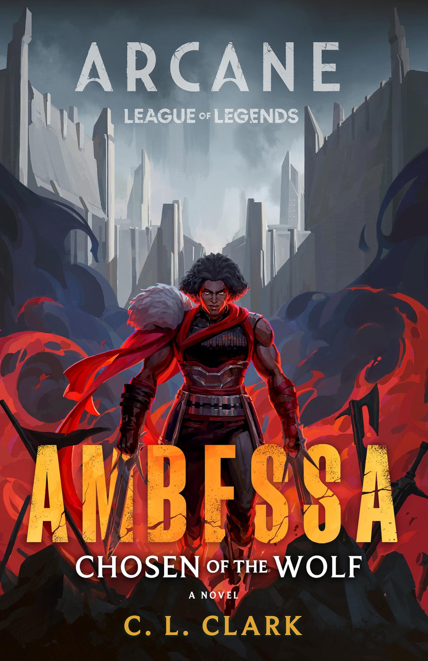 Libro: Ambessa: Chosen of the Wolf: A League of Legends: Arcane Novel