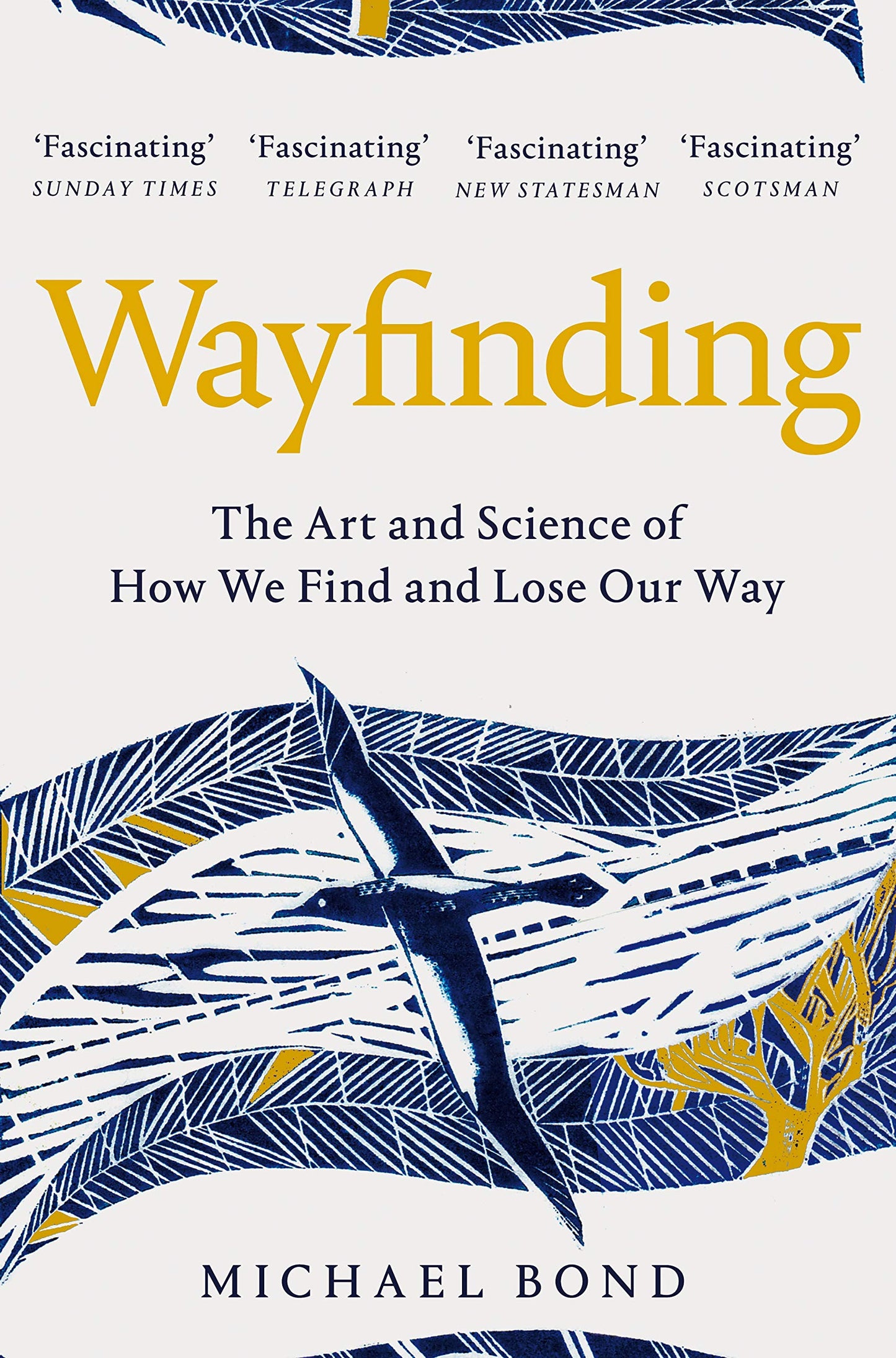Libro: Wayfinding: The Art and Science of How We Find and Lose Our Way
