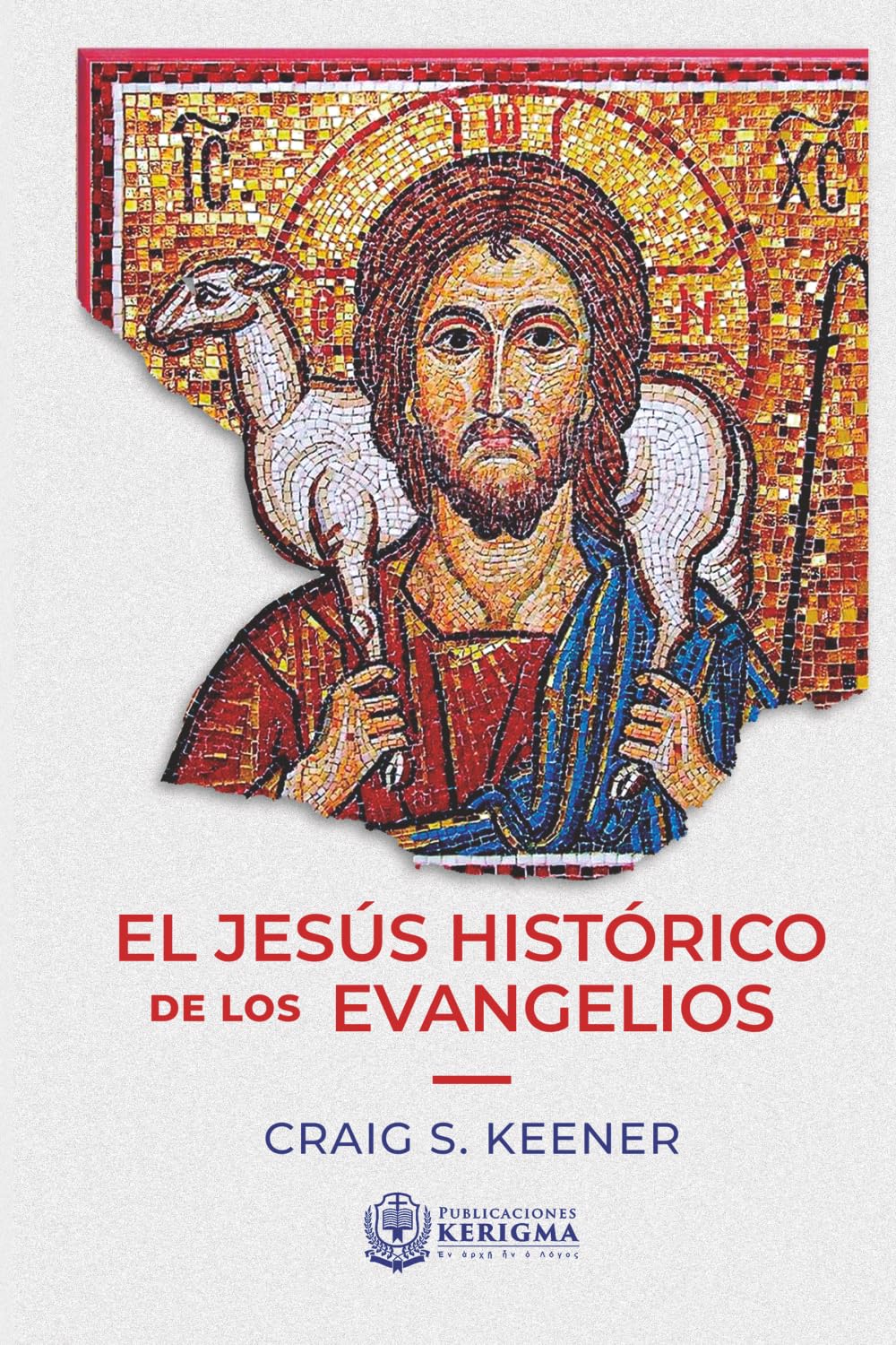 Libro: El Jesús histórico de Los evangelios (Spanish Edition)