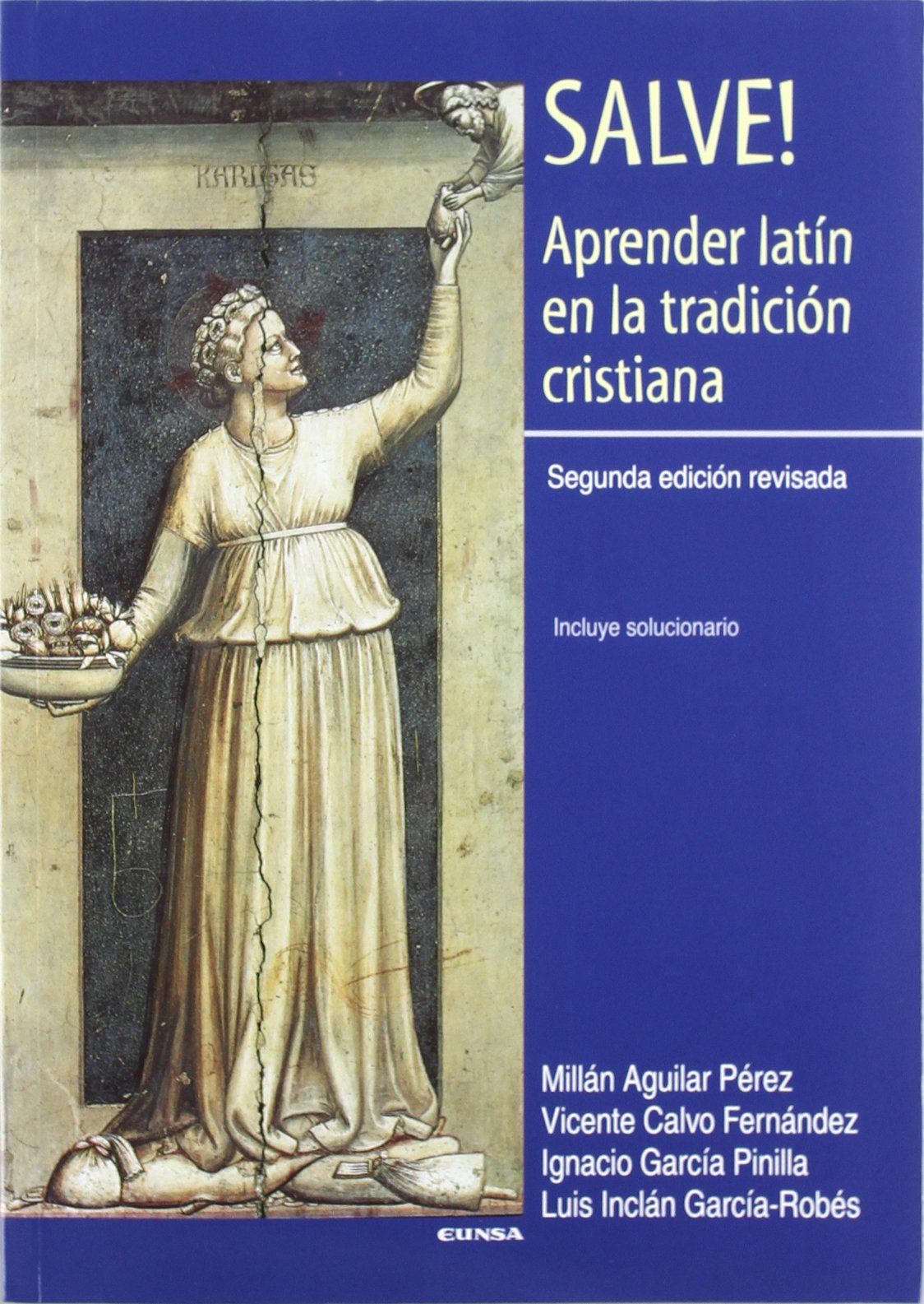 Libro: Salve! aprender latín en la tradición cristiana (VARIOS)