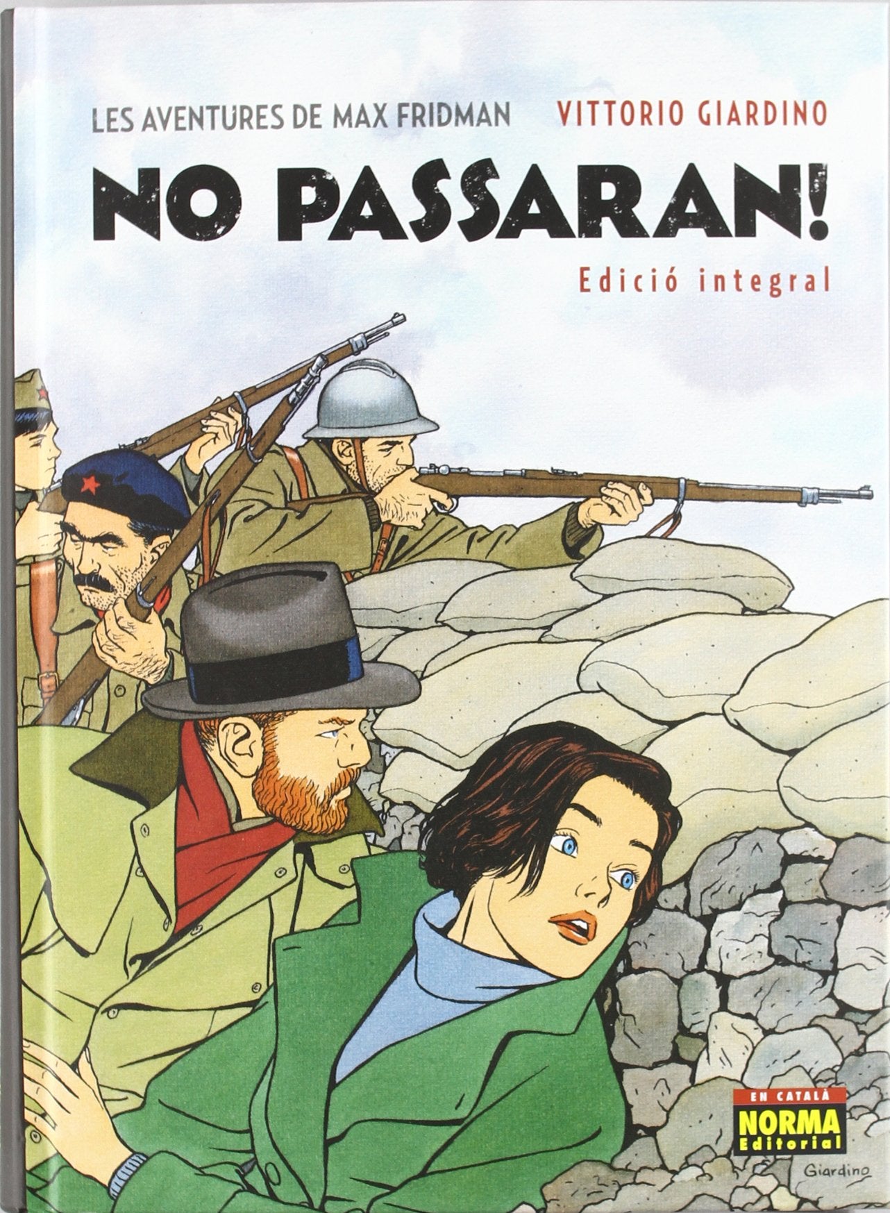 Libro: LES AVENTURES DE MAX FRIDMAN. NO PASSARAN! (Edició integral)
