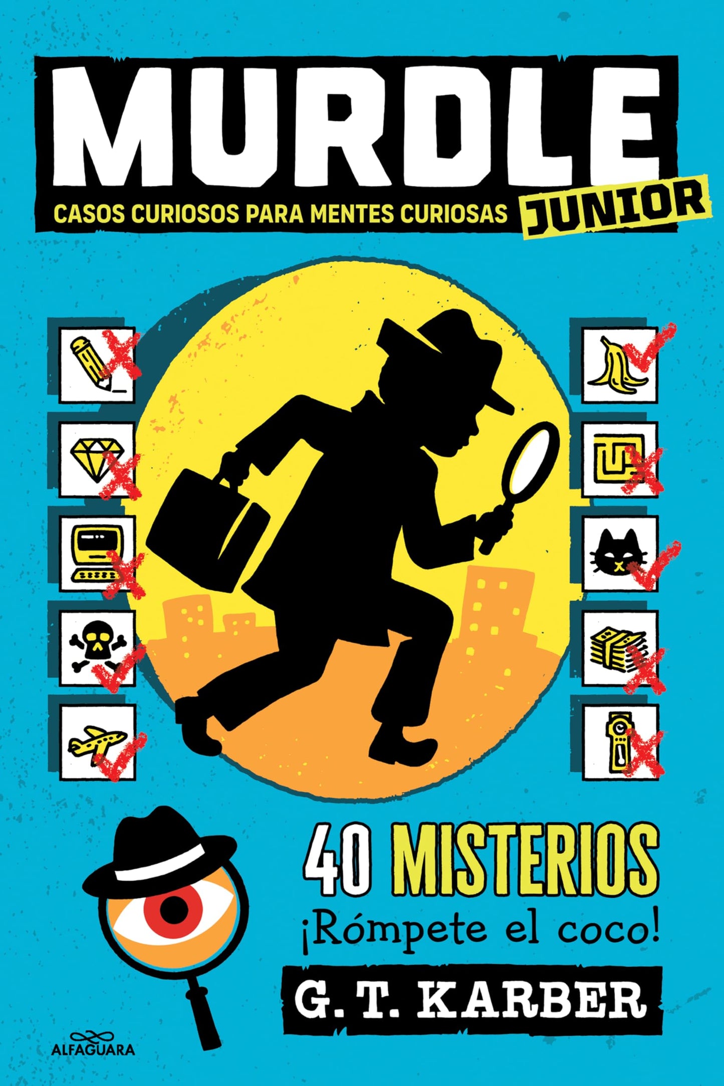 Murdle Junior 1 - Casos curiosos para mentes curiosas: 40 misterios