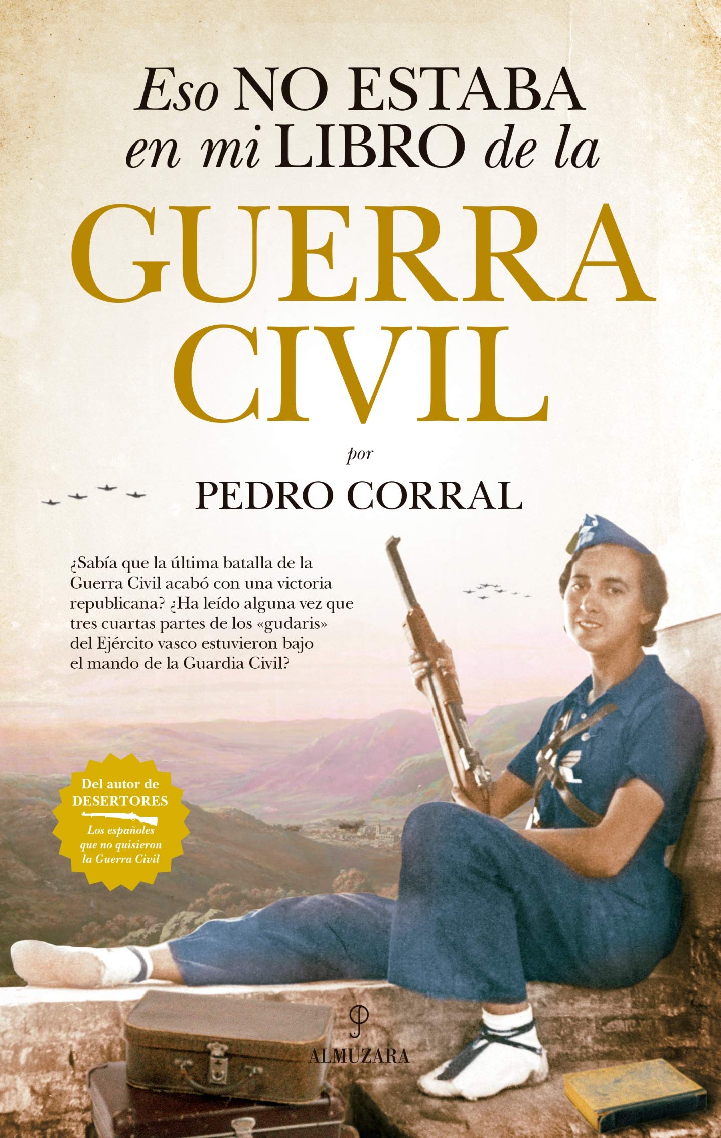 Libro: Eso no estaba en mi libro de la Guerra Civil (Historia)