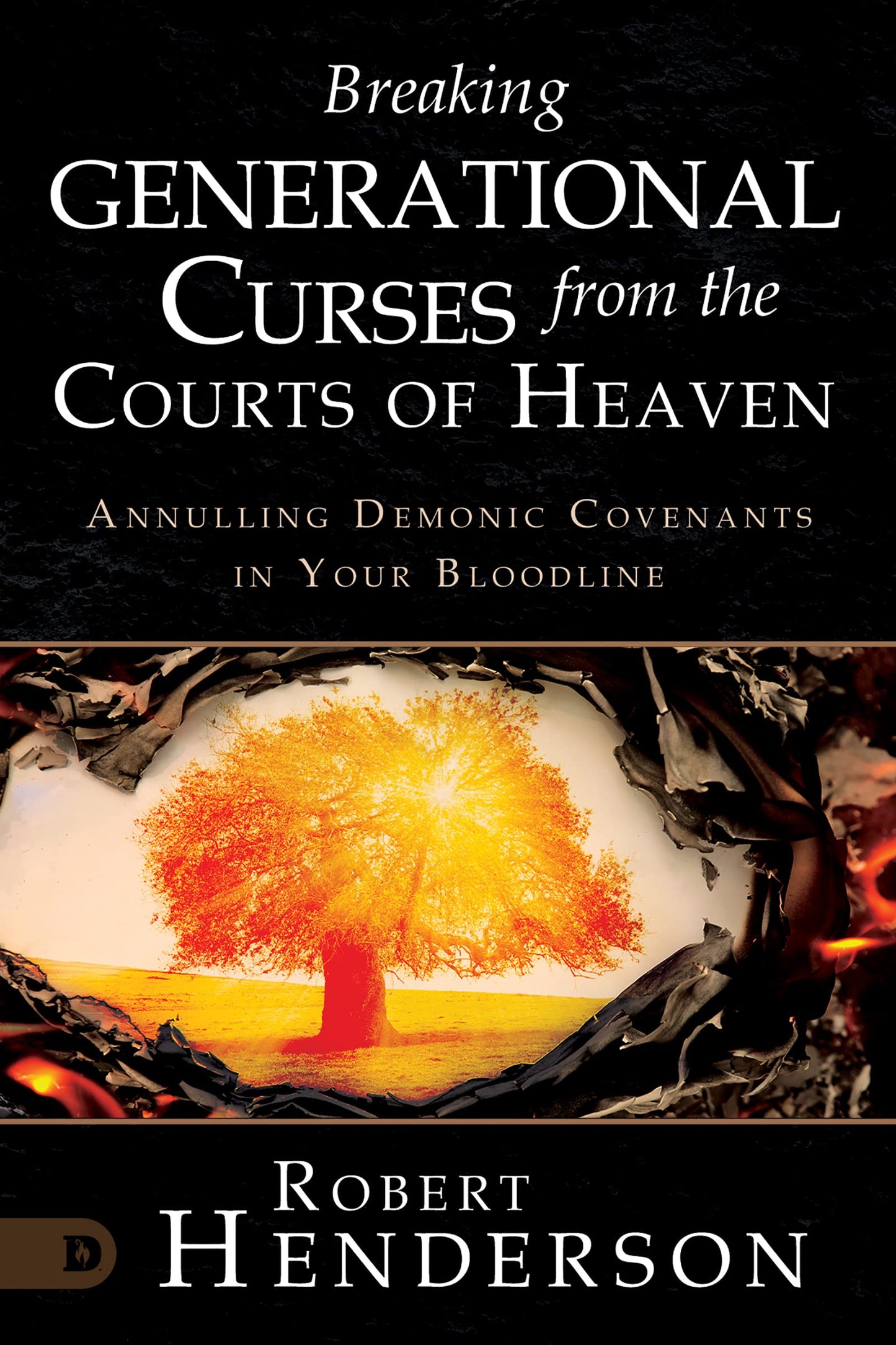 Libro: Breaking Generational Curses from the Courts of Heaven: Annulling Demonic Covenants in Your Bloodline