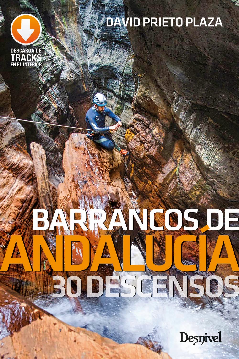 Libro: Barrancos de Andalucía: 30 descensos