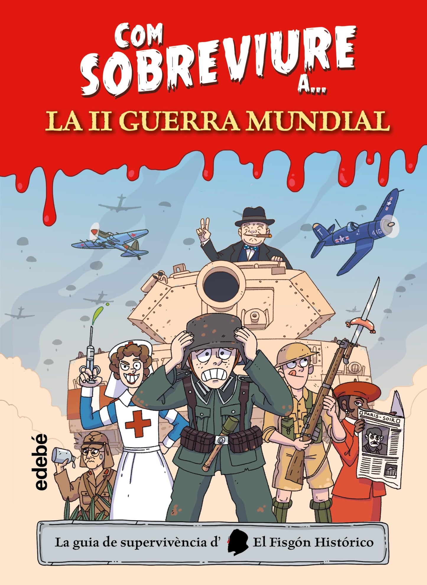 Libro: COM SOBREVIURE A... LA SEGONA GUERRA MUNDIAL