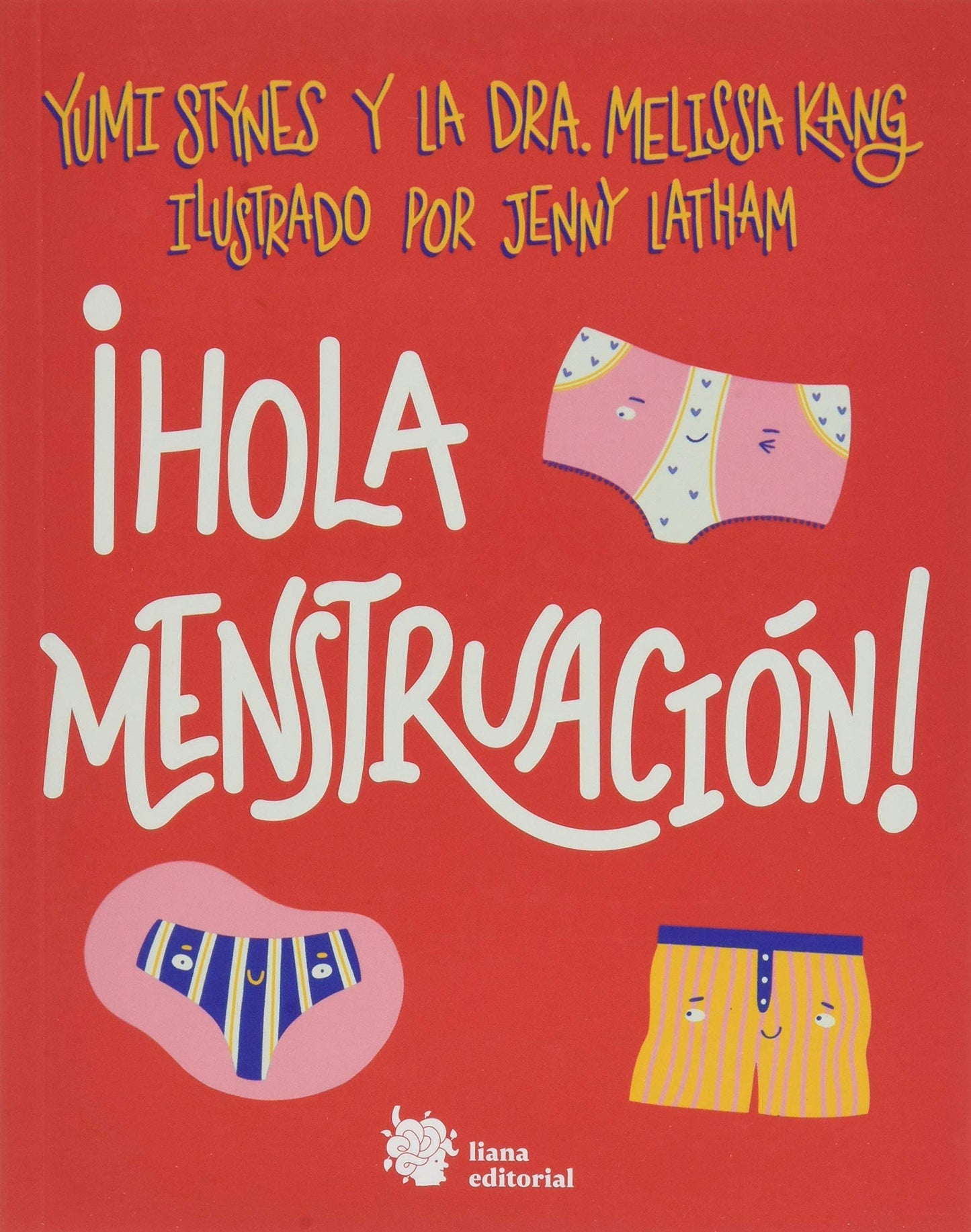 ¡Hola menstruación!: 1 (Muérdago, no ficción)