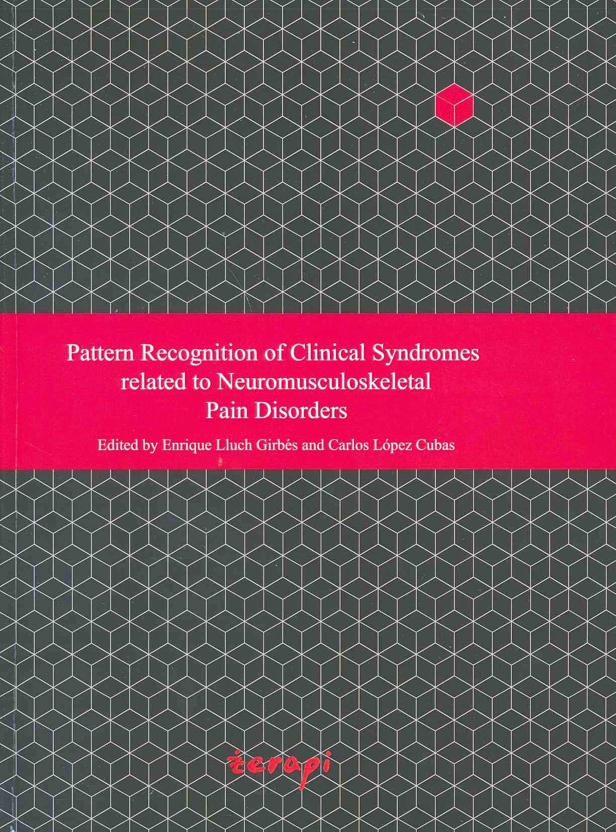 Libro: Pattern Recognition of Clinical Syndromes related to Neuromusculoskeletal Pain Disorders