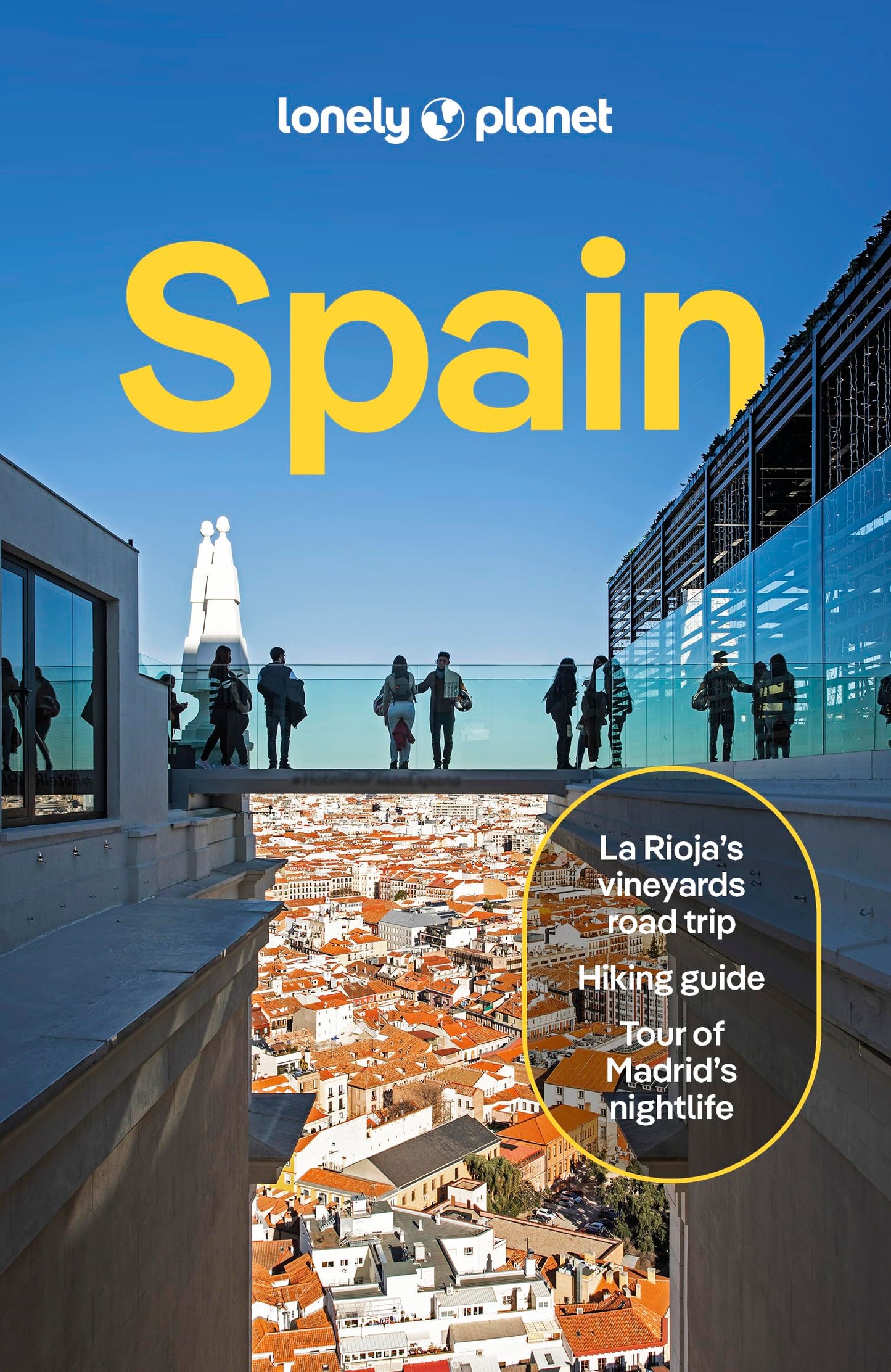 Libro: Lonely Planet Spain: 2025 - 2026 Travel Guide | Plan the Trip of a Lifetime | Detailed Itineraries & Maps | Insider Tips | Covers Madrid, Barcelona, Seville, Valencia and more