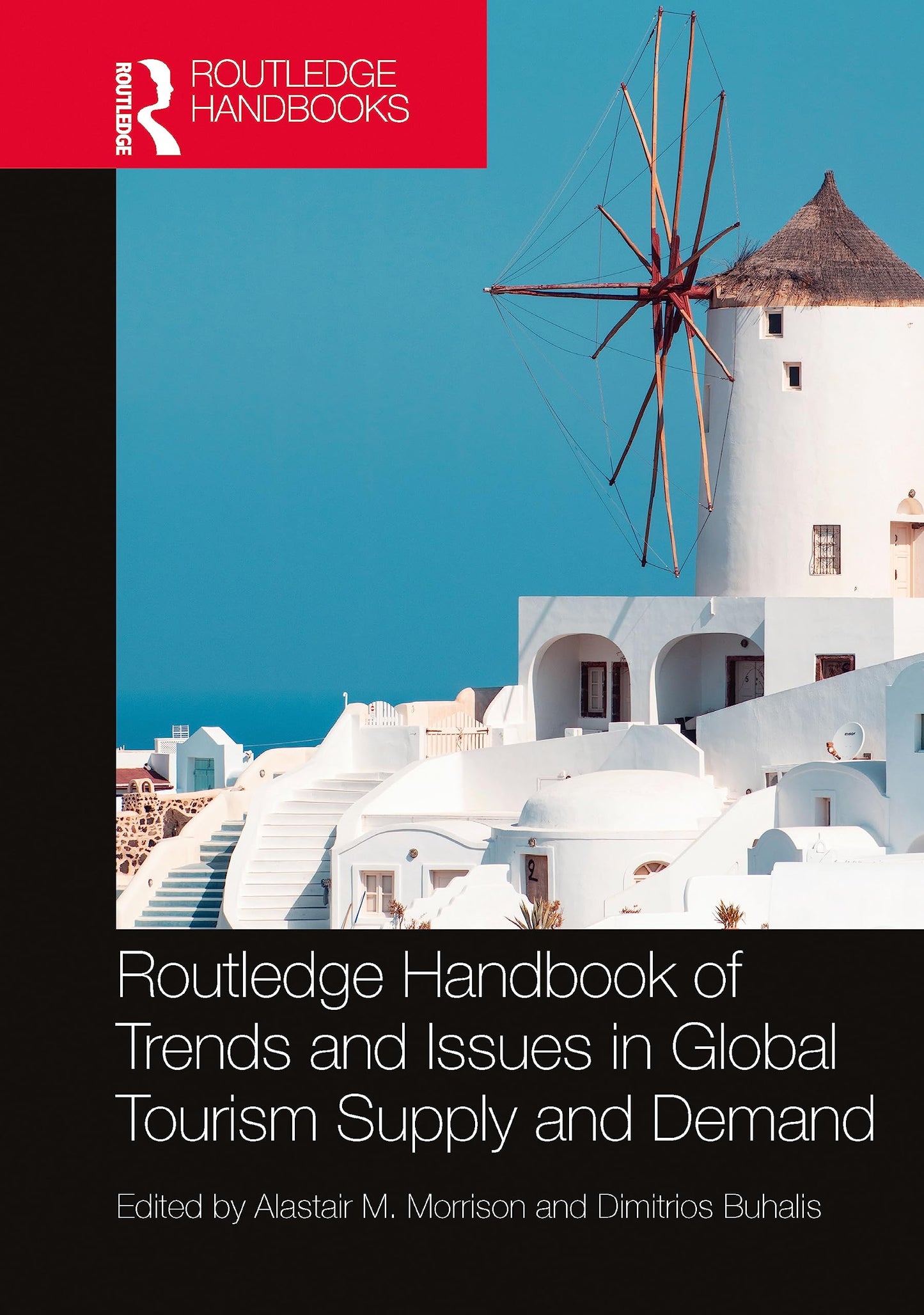 Libro: Routledge Handbook of Trends and Issues in Global Tourism Supply and Demand