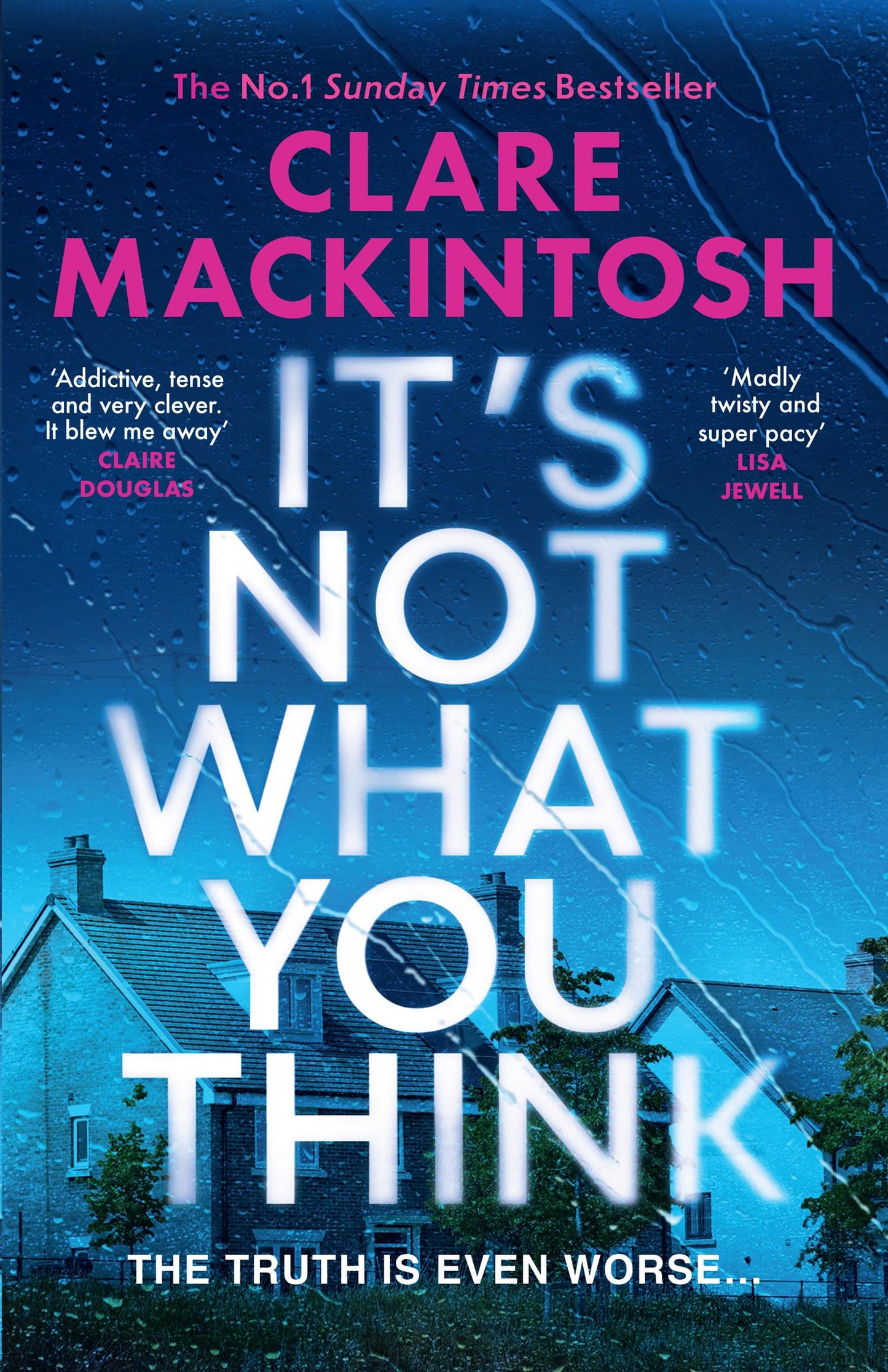 Libro: It’s Not What You Think: Escape with the gripping new psychological thriller for 2026, an instant number one Sunday Times bestseller