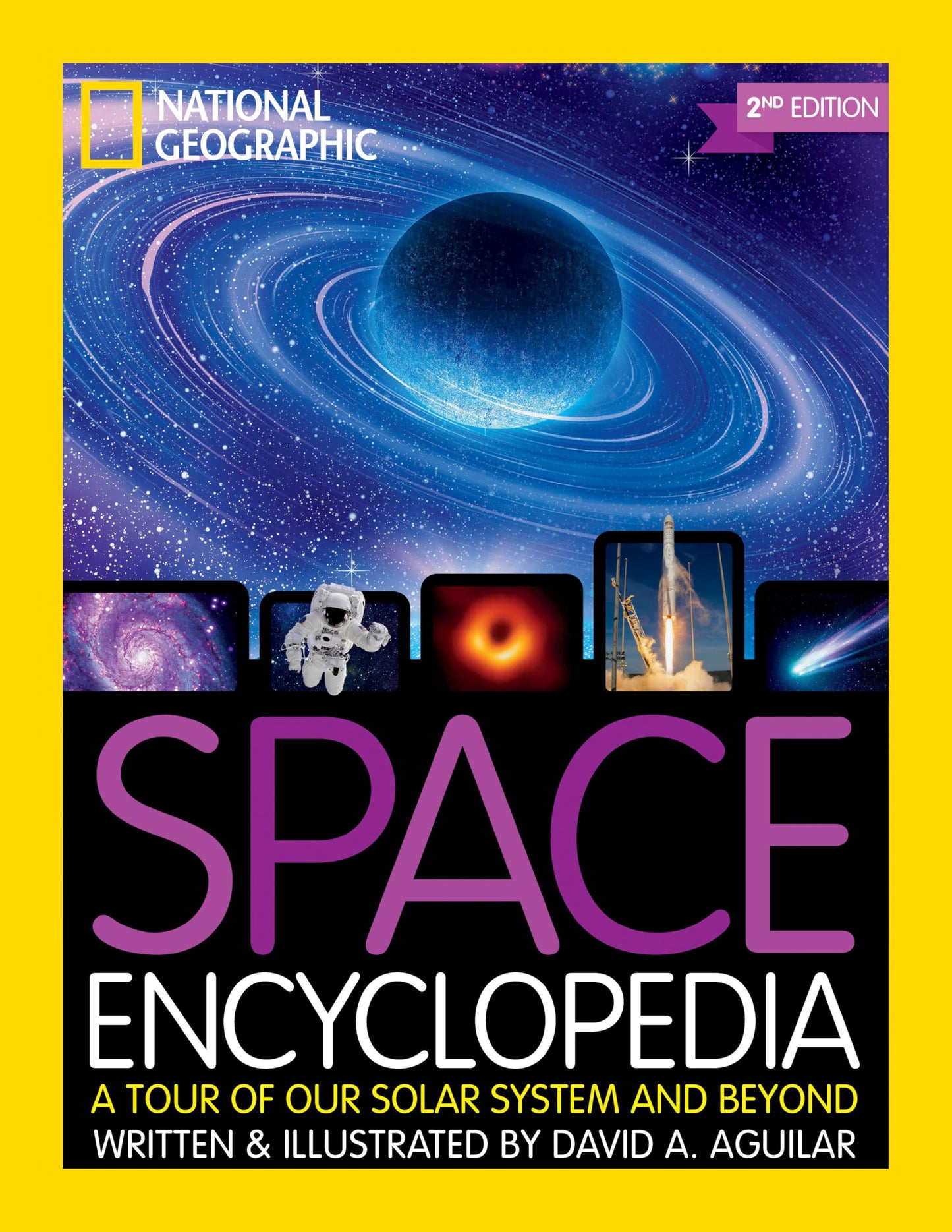 Libro: National Geographic Kids Space Encyclopedia, 2nd Edition: A Tour of Our Solar System and Beyond (NGK Encyclopedias)