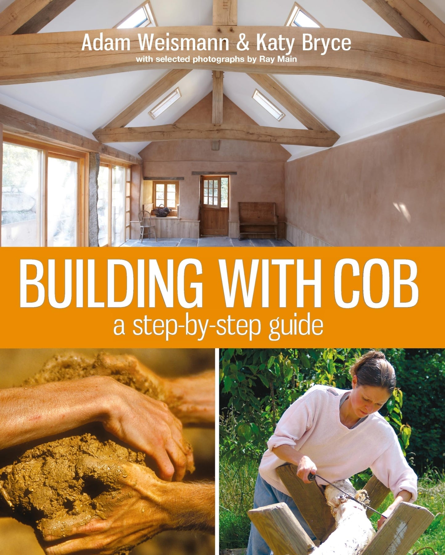 Libro: Building with Cob: A Step-by-step Guide (Sustainable Building)