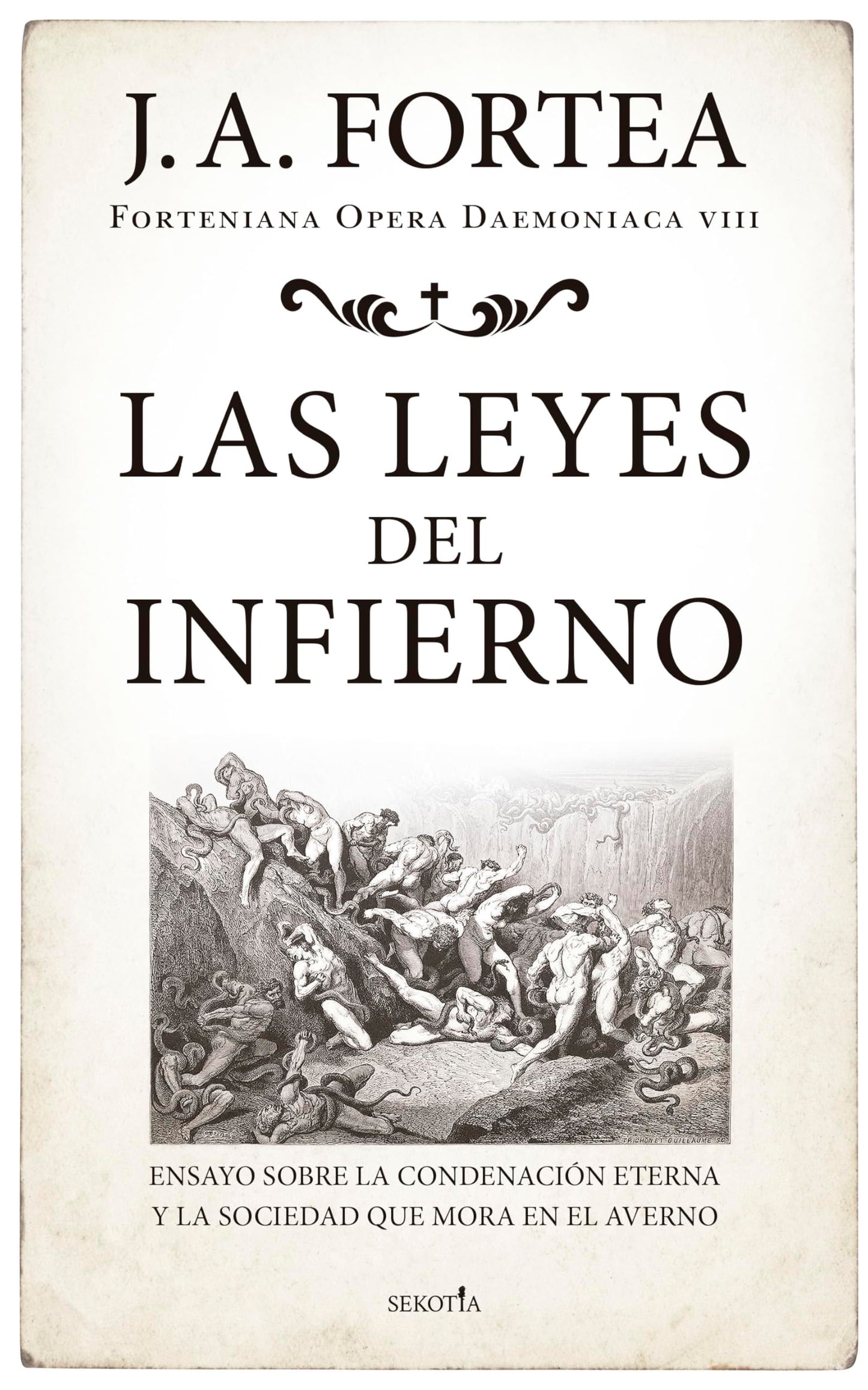 Libro: Las leyes del infierno: Ensayo sobre la condenación eterna y la sociedad que mora en el averno (Spanish Edition)