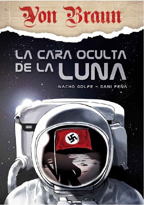 Libro: Von Braun. La Cara Oculta De La Luna