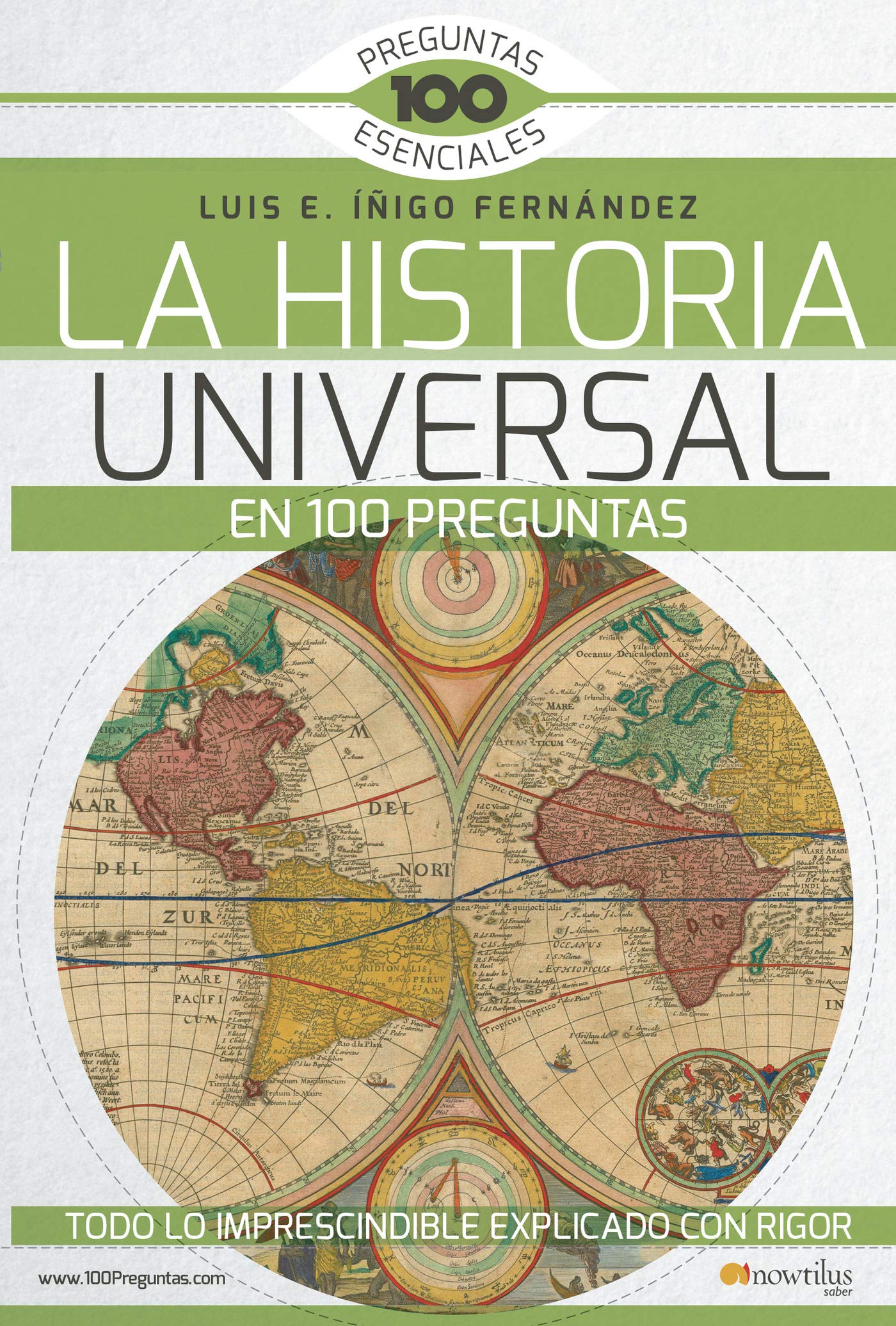 Libro: La Historia Universal en 100 preguntas: Todo lo imprescindible exlicado con rigor (Historia incognita) (Spanish Edition)