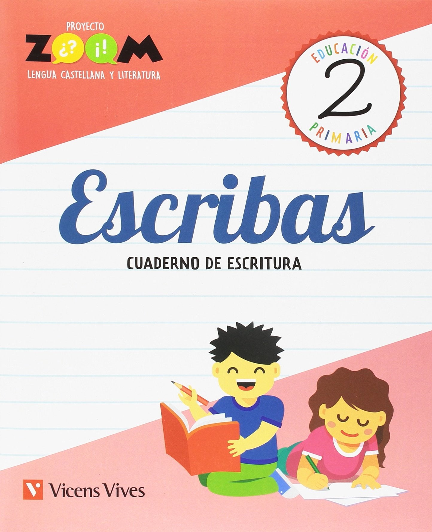 Libro: ESCRIBAS 2 CUADERNO DE ESCRITURA (ZOOM)