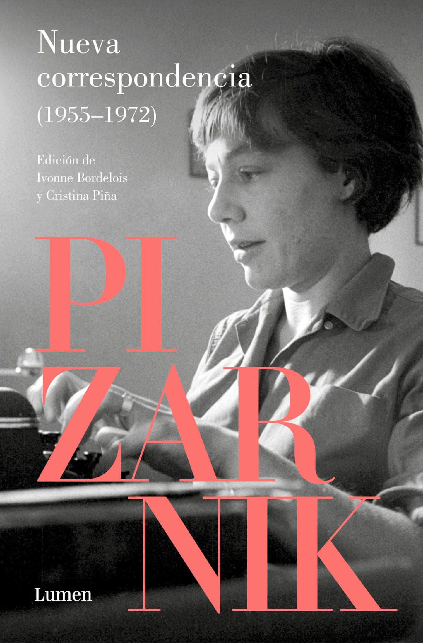 Libro: Nueva correspondencia (1955-1972) Pizarnik / New Correspondence (1955-1972) Pizanik (Spanish Edition)