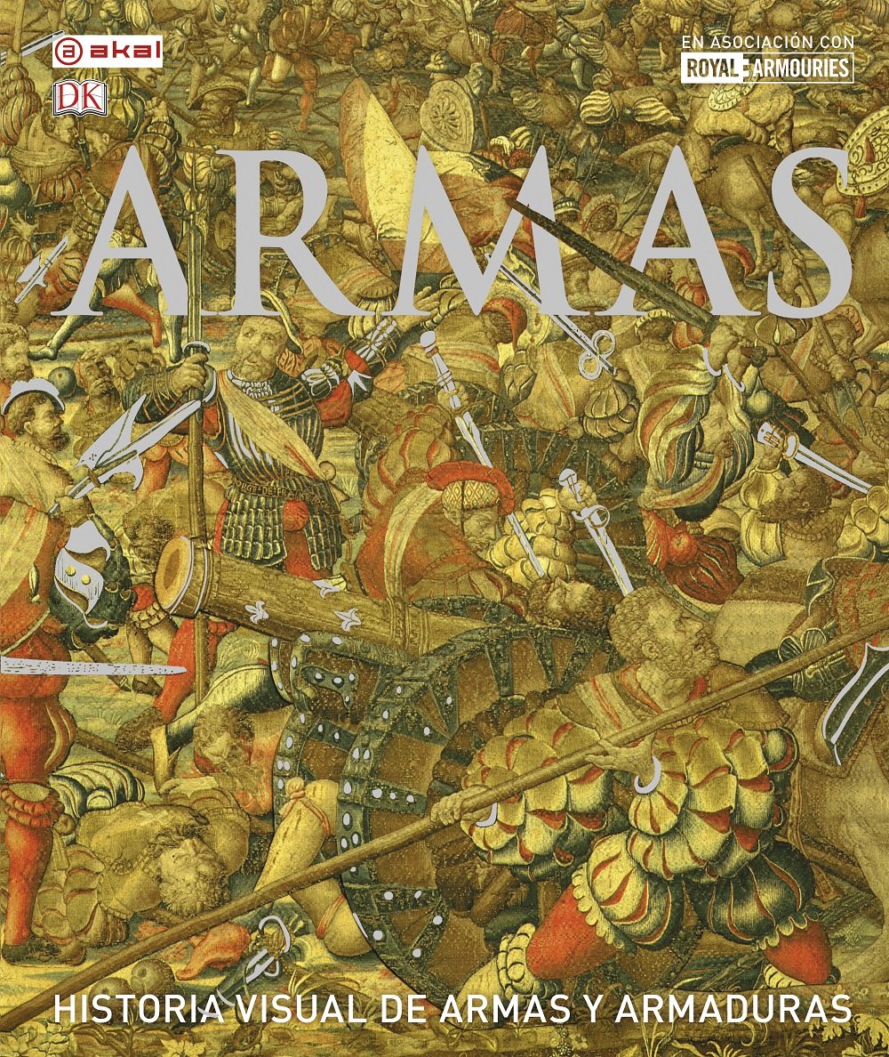 Libro: Armas: Historia visual de armas y armaduras