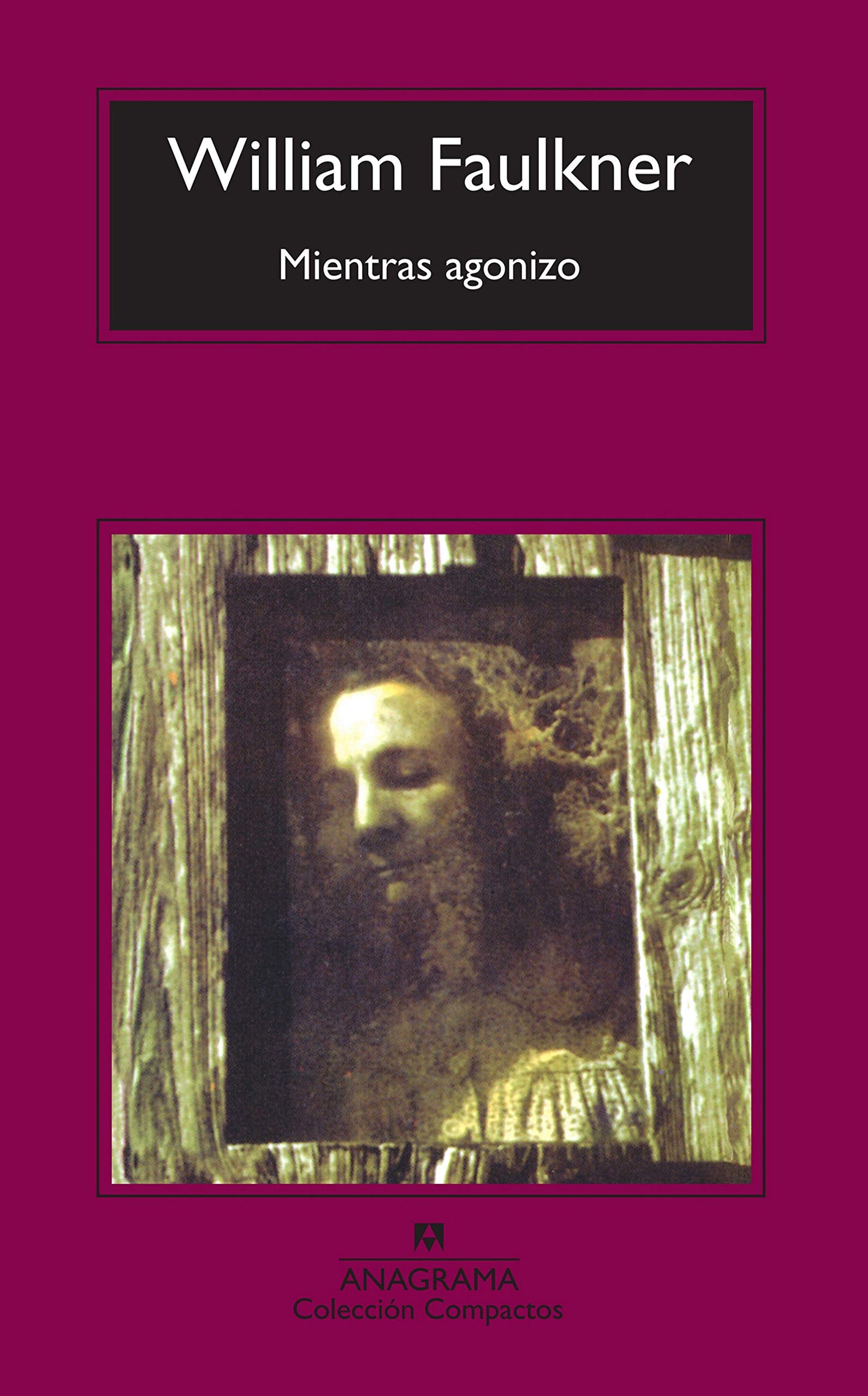 Libro: Mientras agonizo: 464 (Compactos)