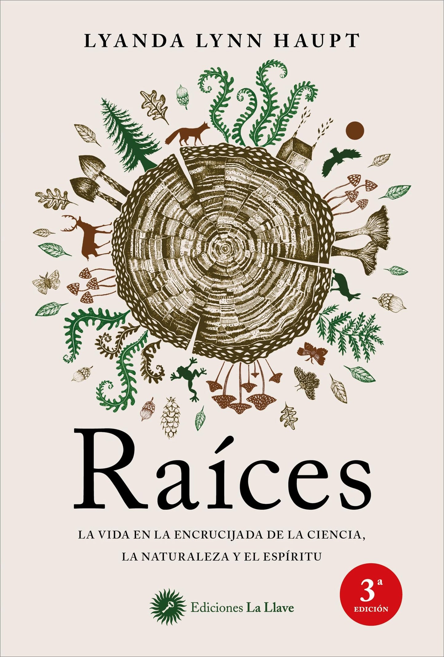 Libro: Raíces : La vida en la encrucijada de la ciencia, la naturaleza y el espíritu. (ADVAITA)