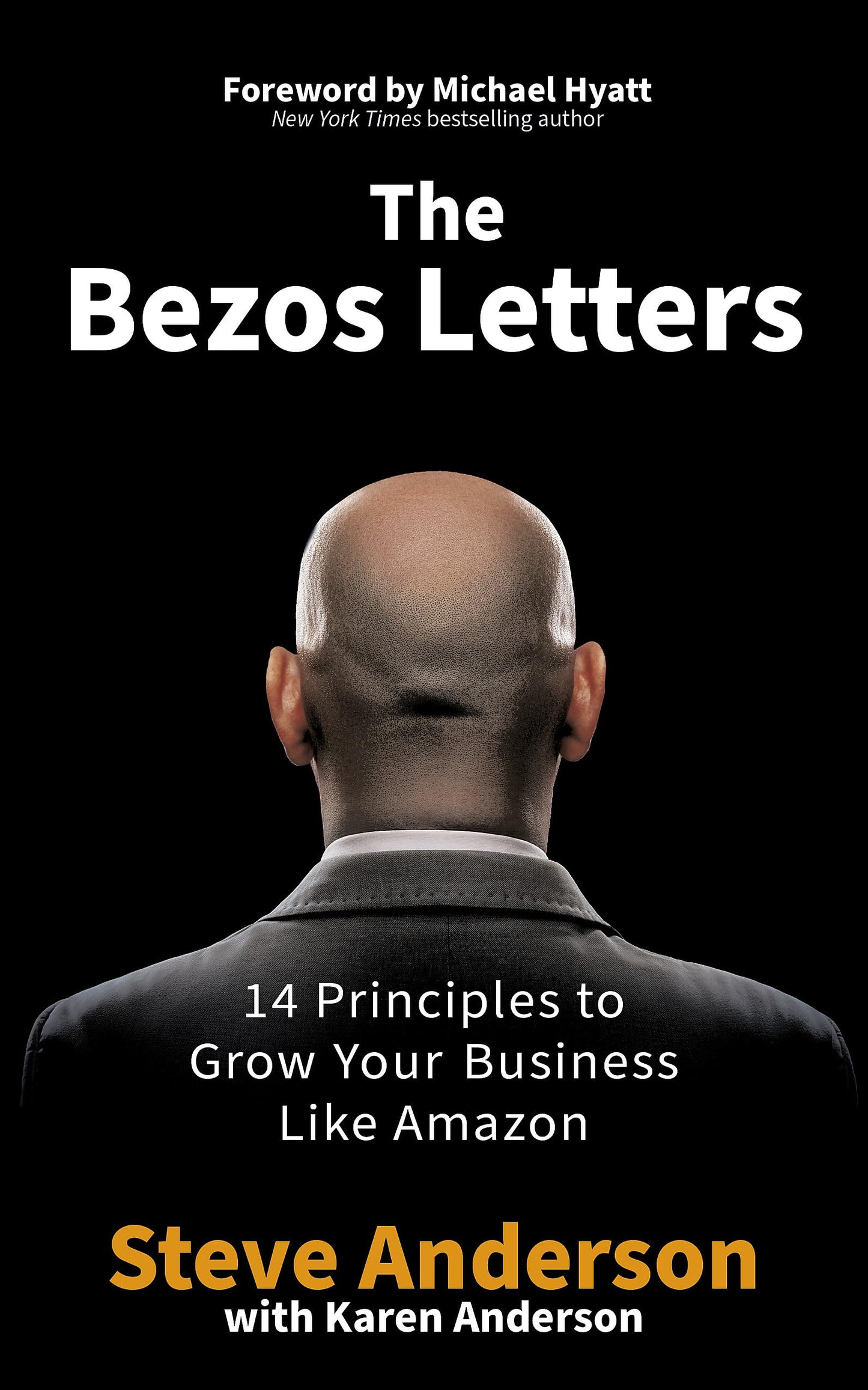 Libro: The Bezos Letters: 14 Principles to Grow Your Business Like Amazon
