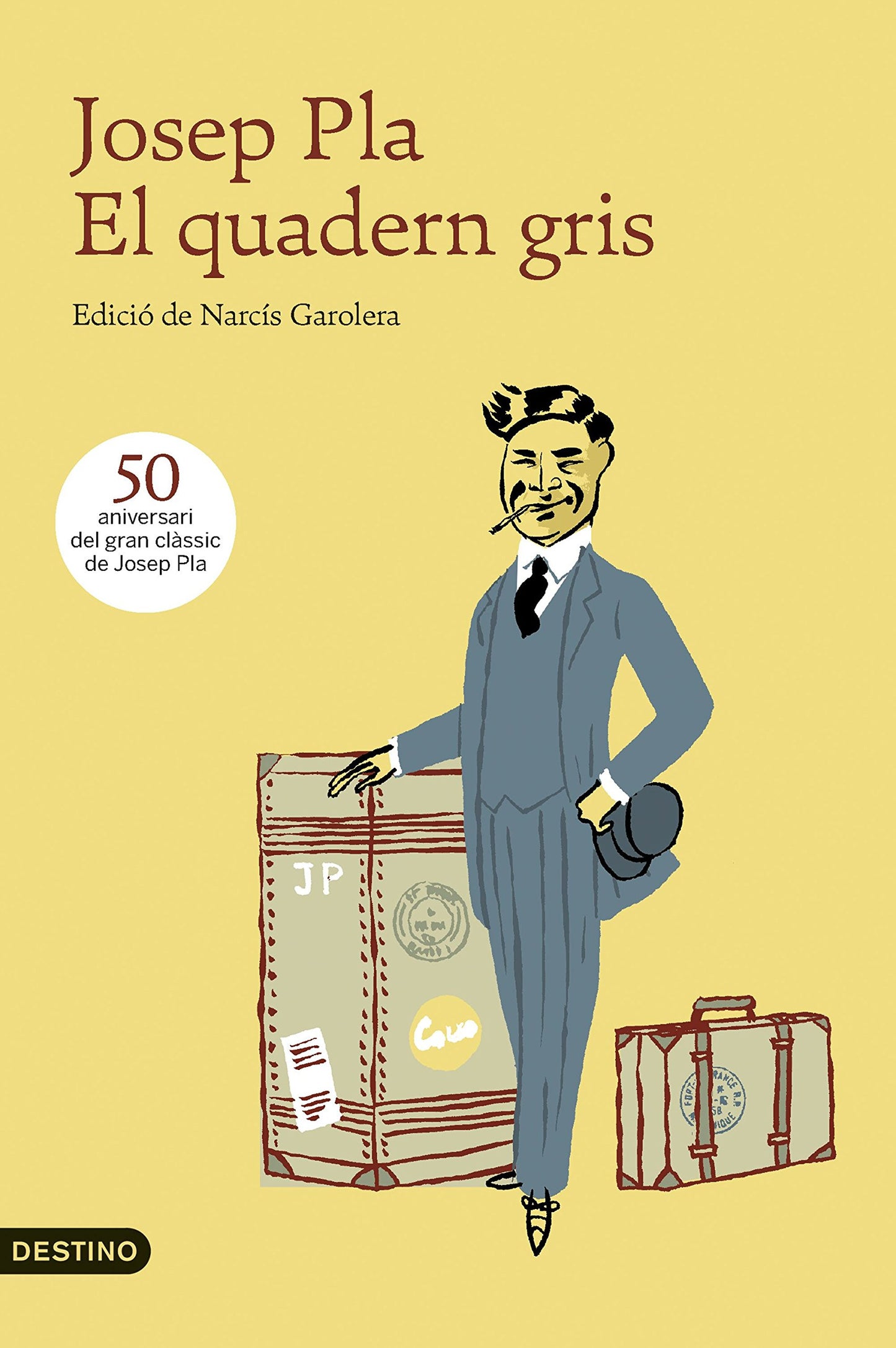 El quadern gris: Edició de Narcís Garolera (L'ANCORA)