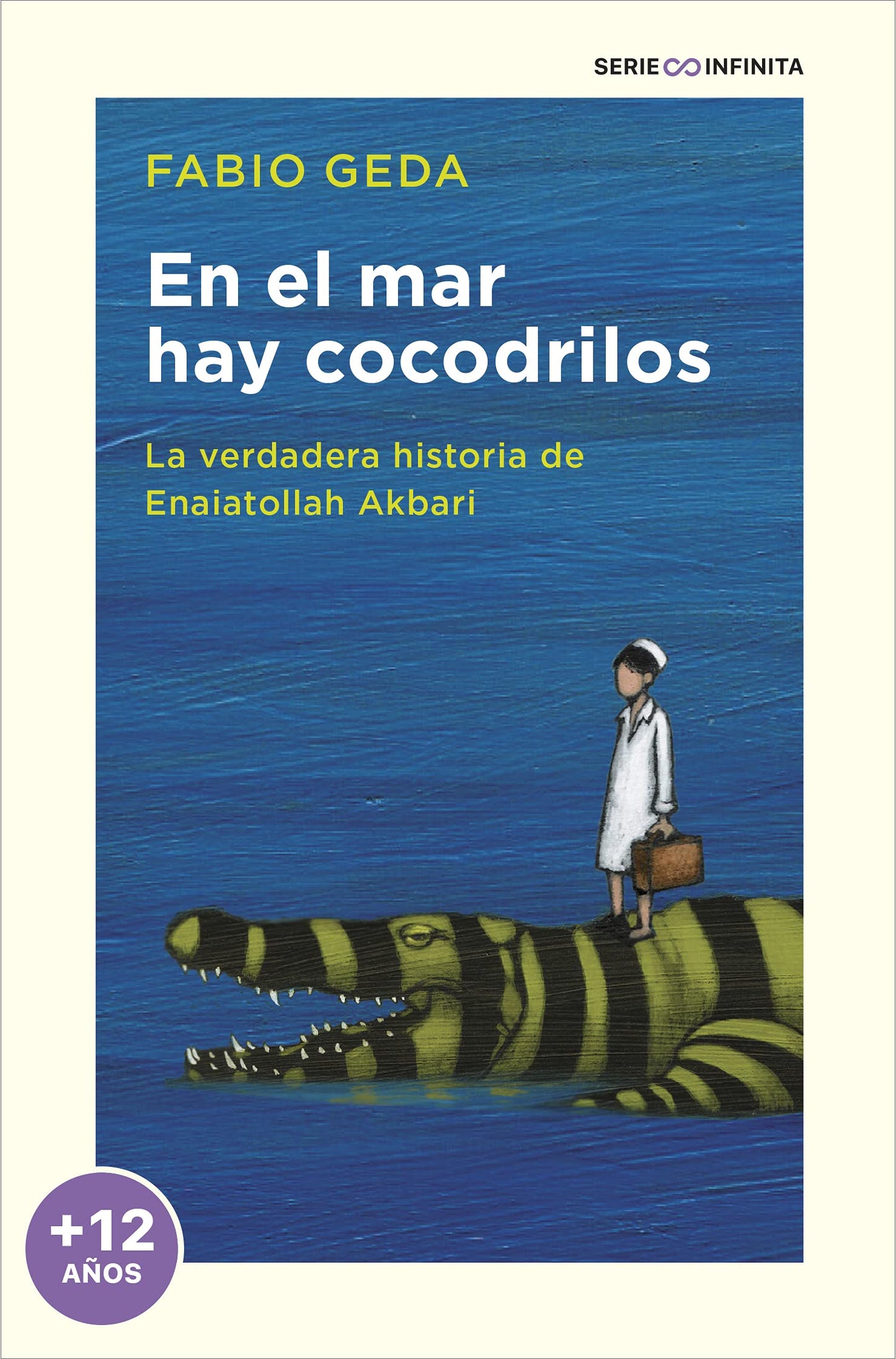 Libro: En el mar hay cocodrilos (edición escolar): La verdadera historia de Enaiatollah Akbari