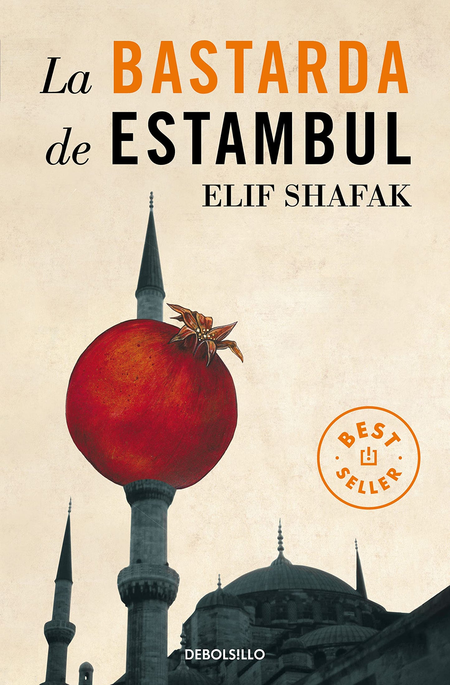 Libro: La bastarda de Estambul (Best Seller)