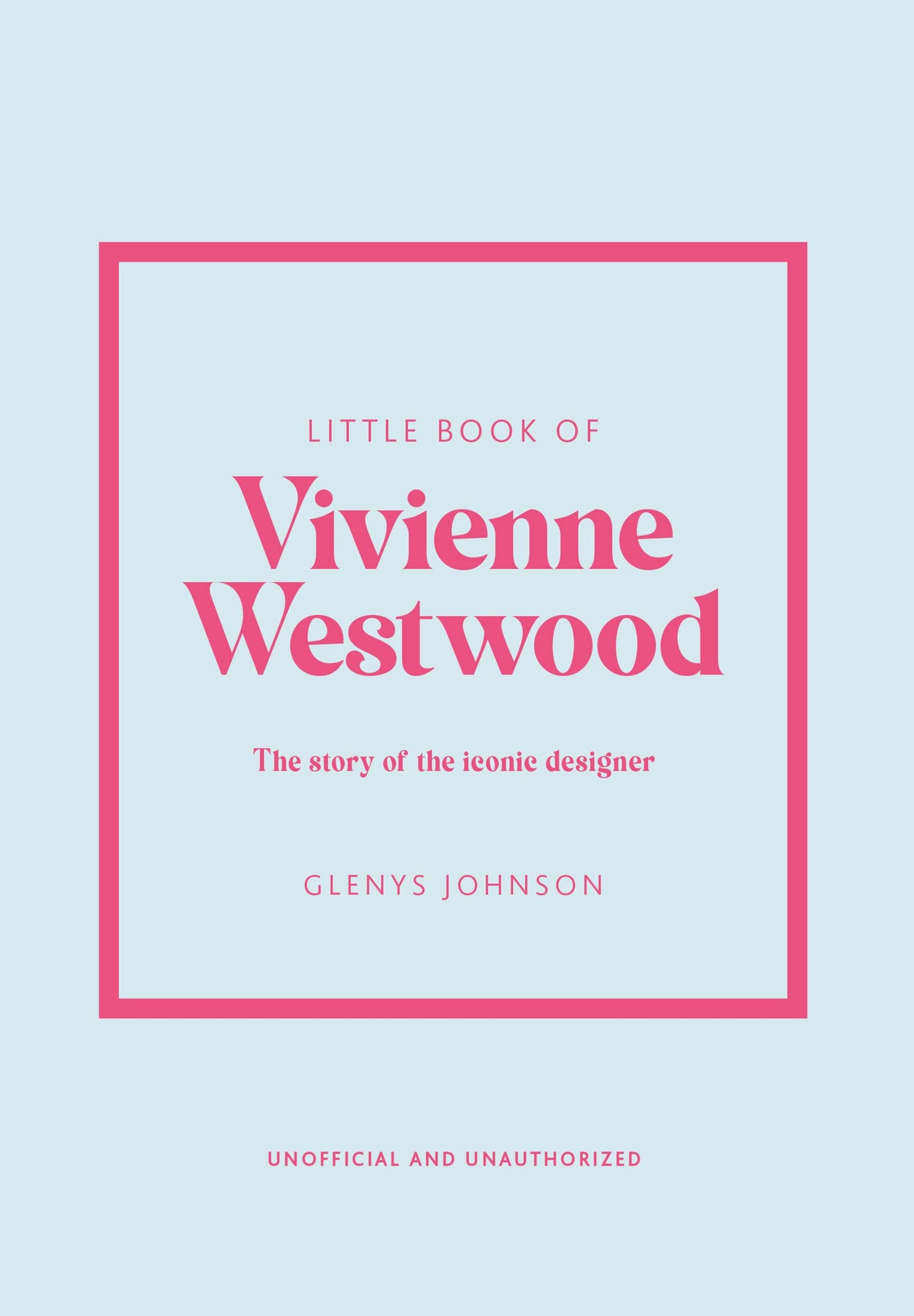 Libro: Little Book of Vivienne Westwood: The story of the iconic fashion house (Little Books of Fashion)