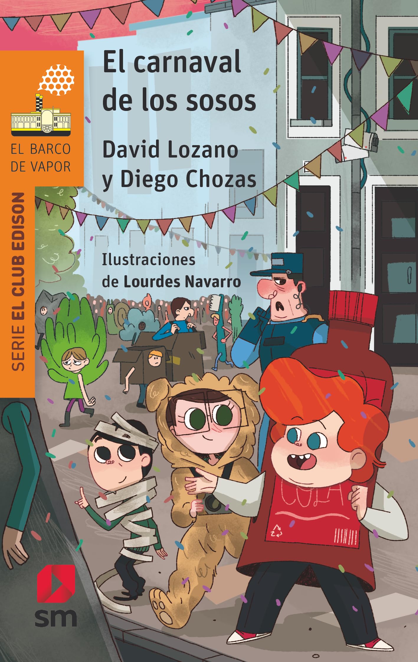 Libro: El carnaval de los sosos (El Barco de Vapor Naranja)
